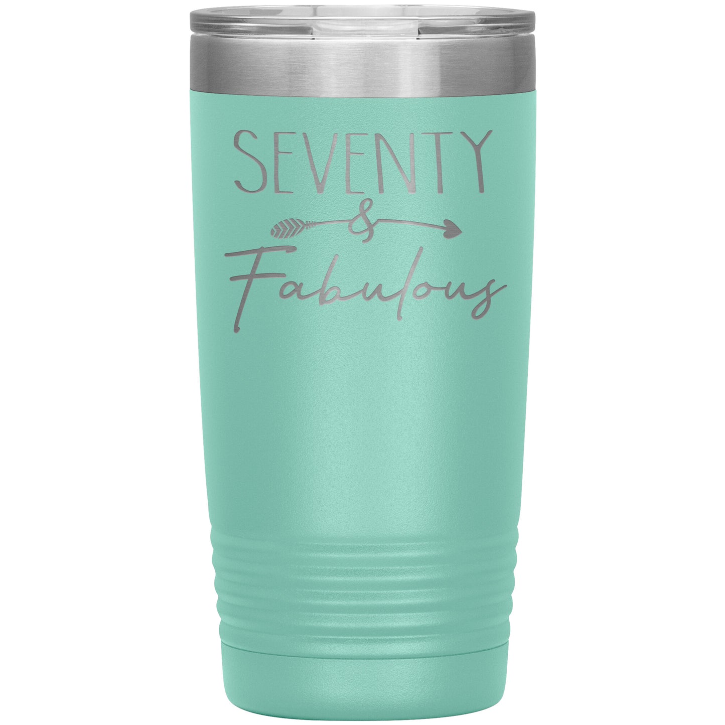 Seventy and Fabulous Tumbler