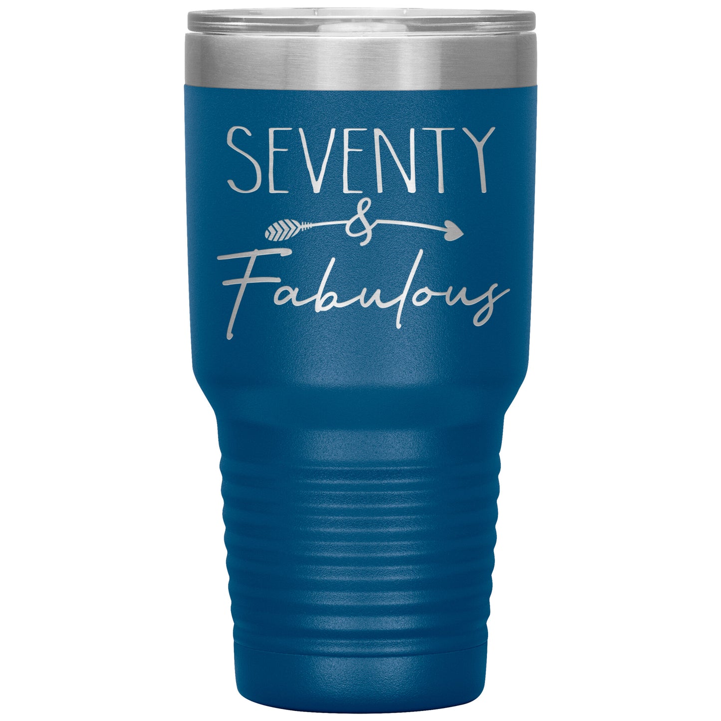 Seventy and Fabulous Tumbler