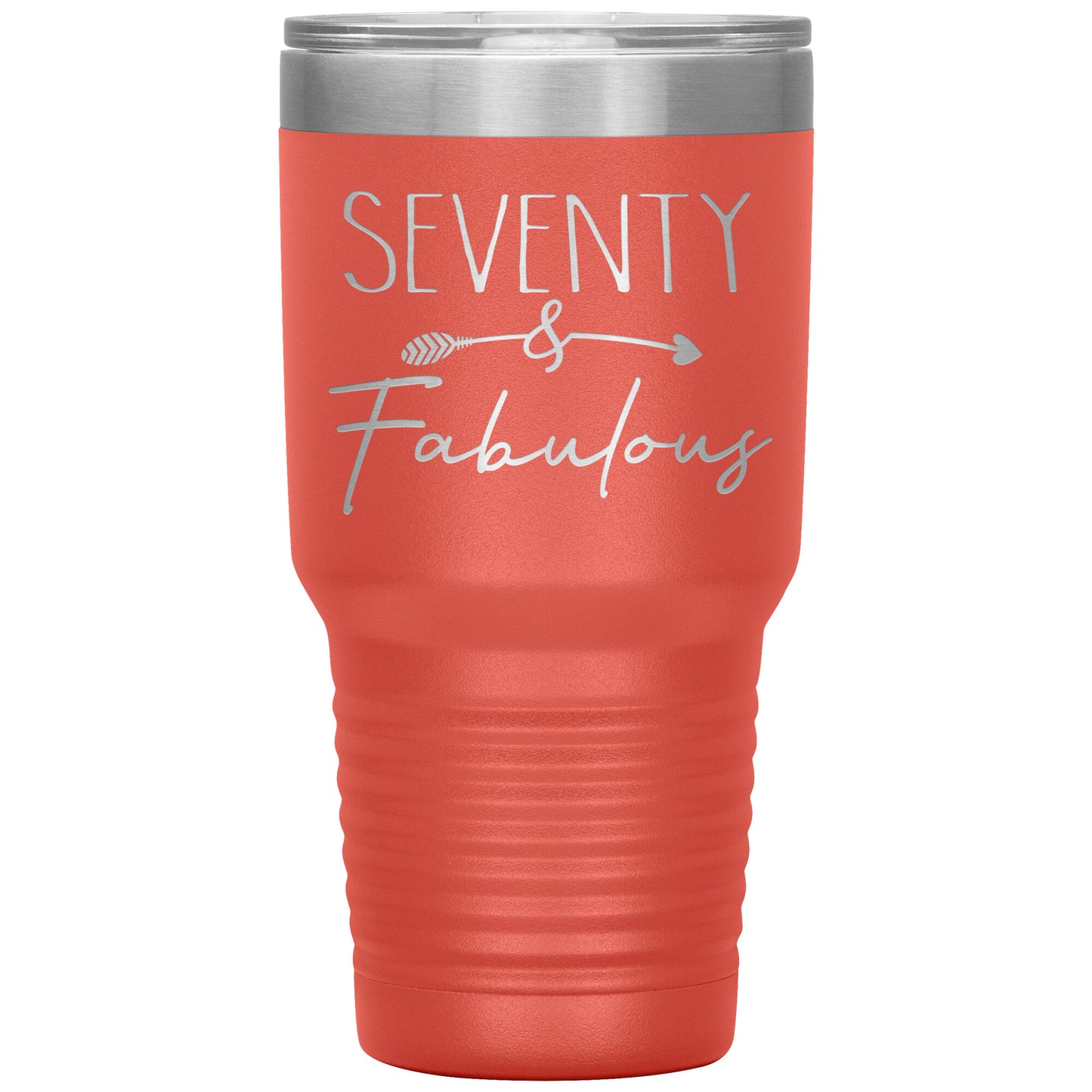 Seventy and Fabulous Tumbler