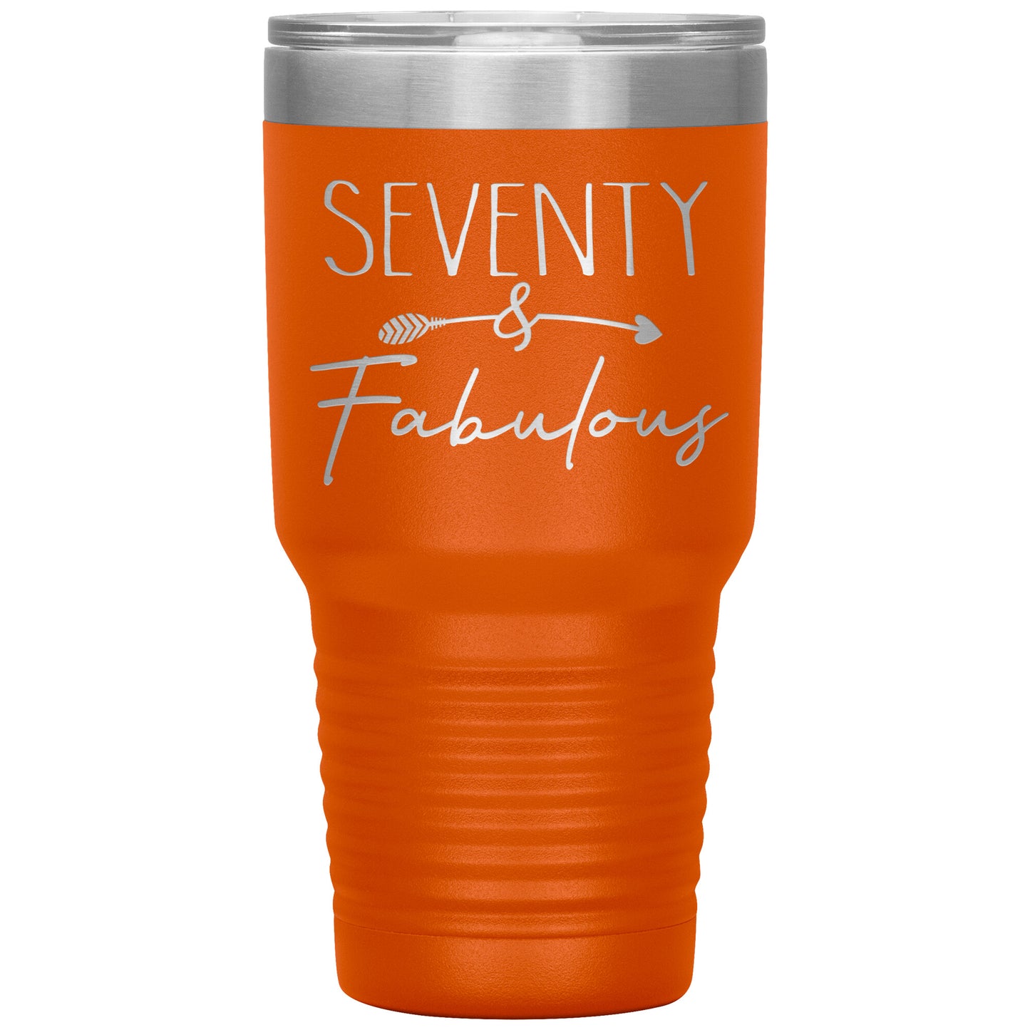 Seventy and Fabulous Tumbler