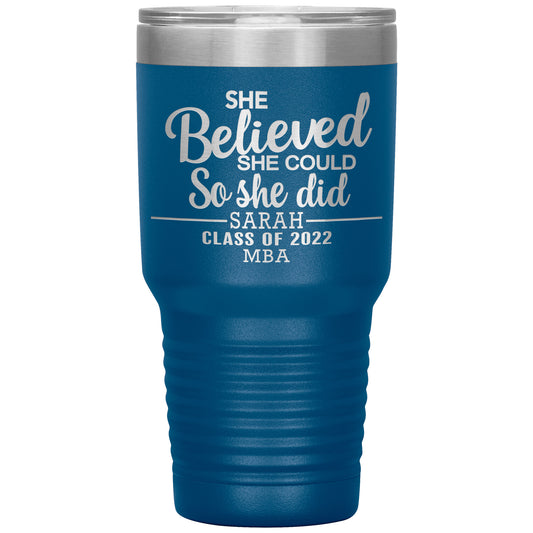 She Believed She Could Graduation Tumbler