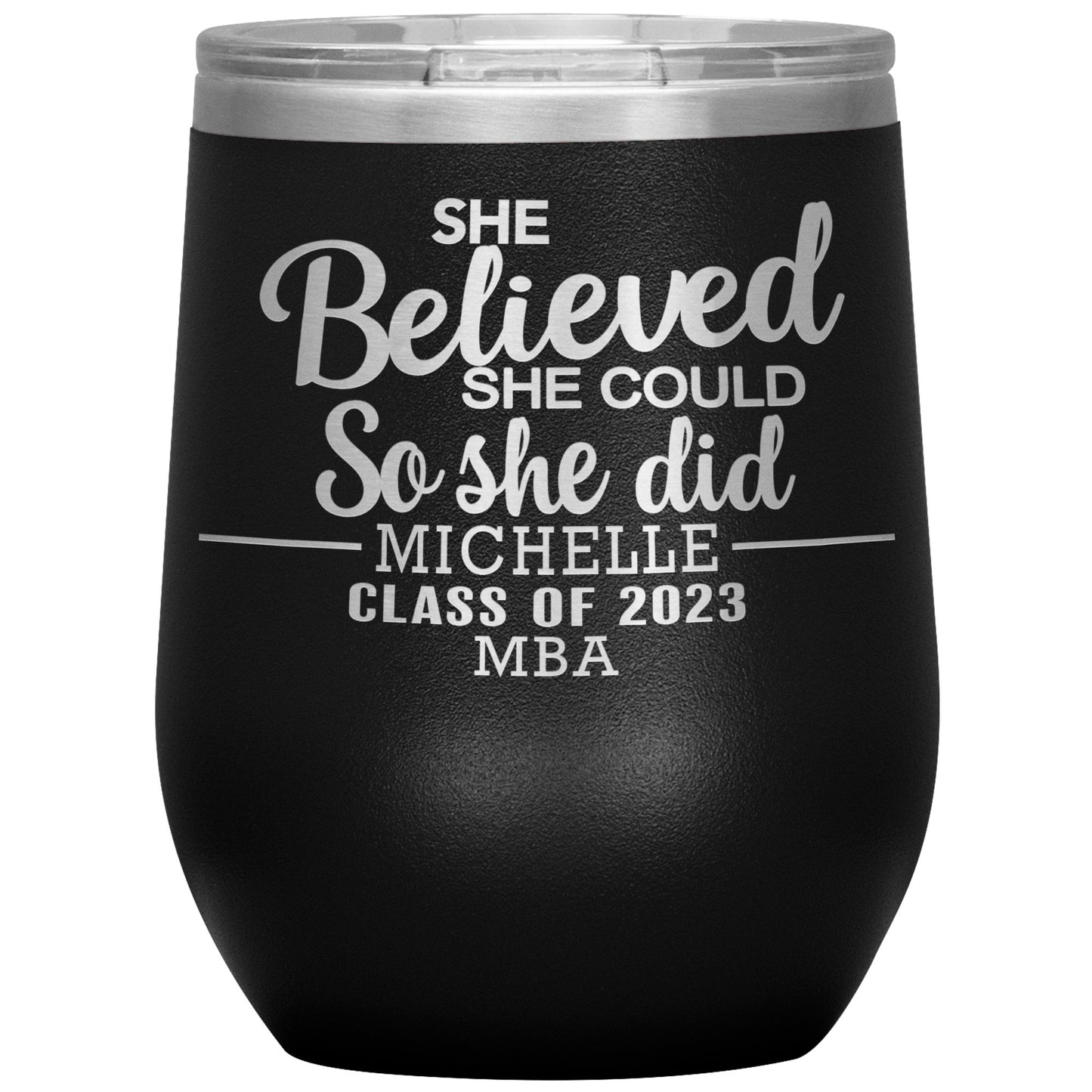 She Believed She Could 2023 Tumbler, PhD, Masters Degree Graduation Gift for Her