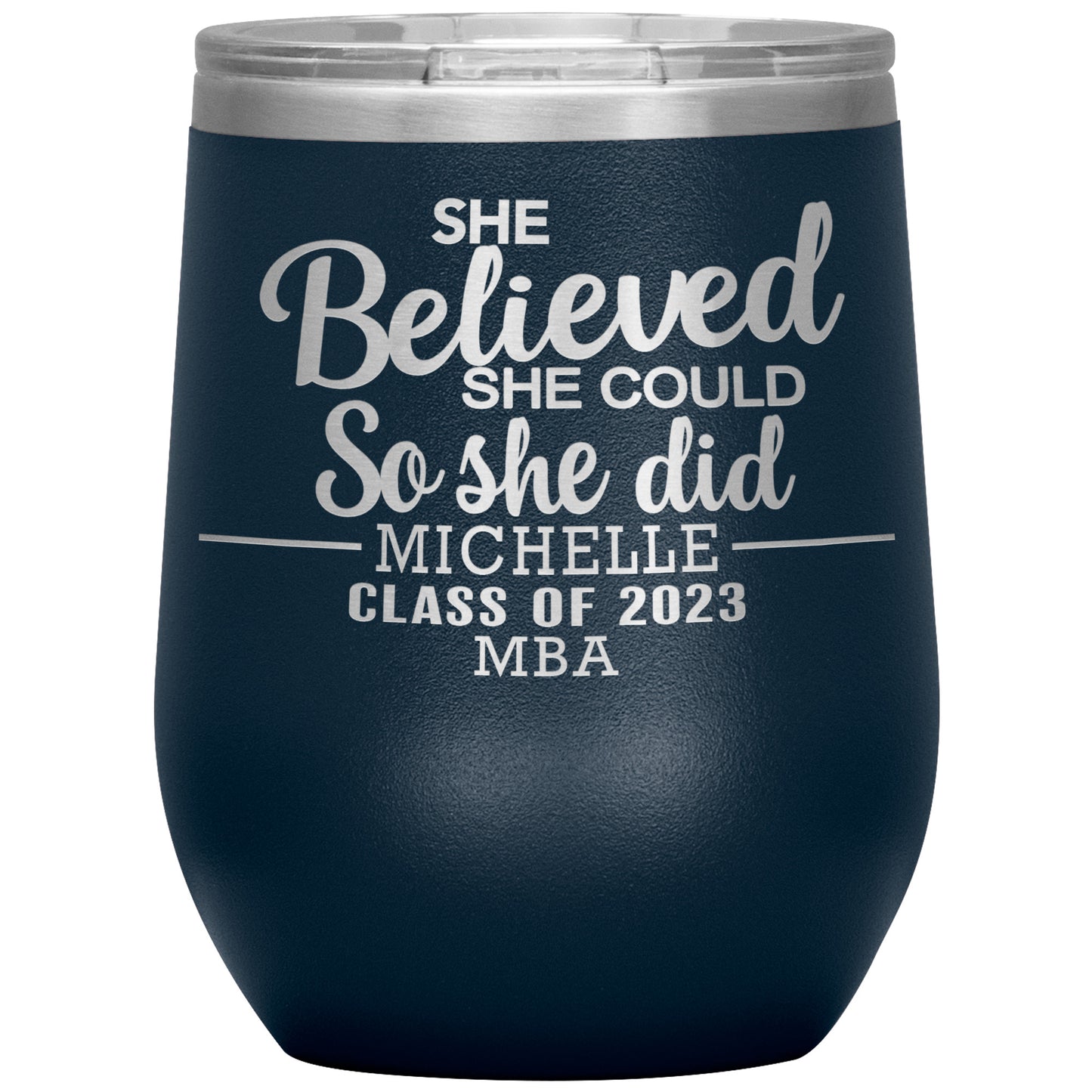 She Believed She Could 2023 Tumbler, PhD, Masters Degree Graduation Gift for Her