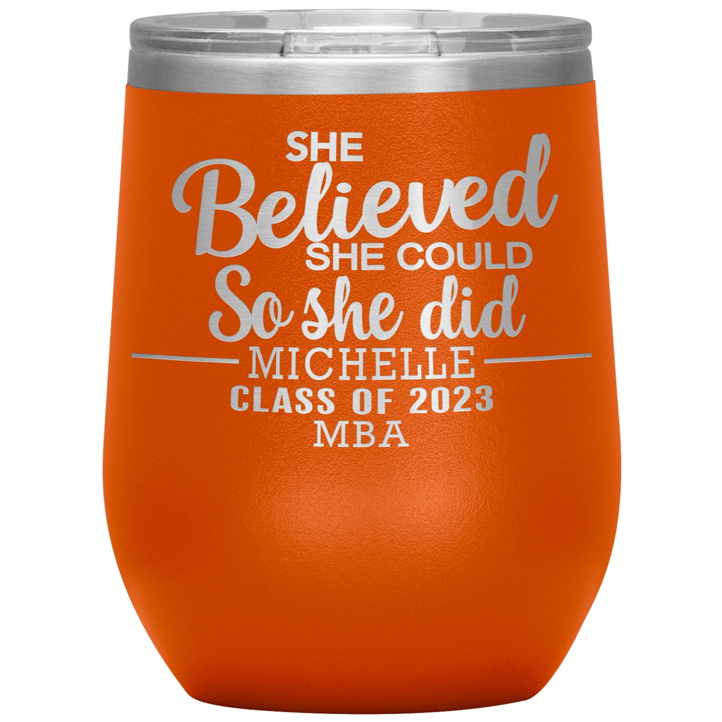 She Believed She Could 2023 Tumbler, PhD, Masters Degree Graduation Gift for Her