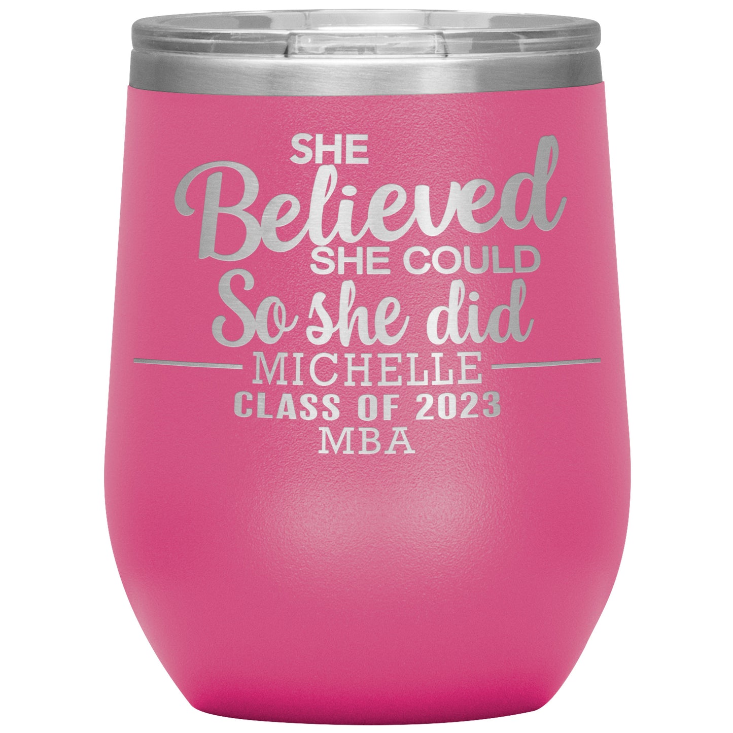 She Believed She Could 2023 Tumbler, PhD, Masters Degree Graduation Gift for Her
