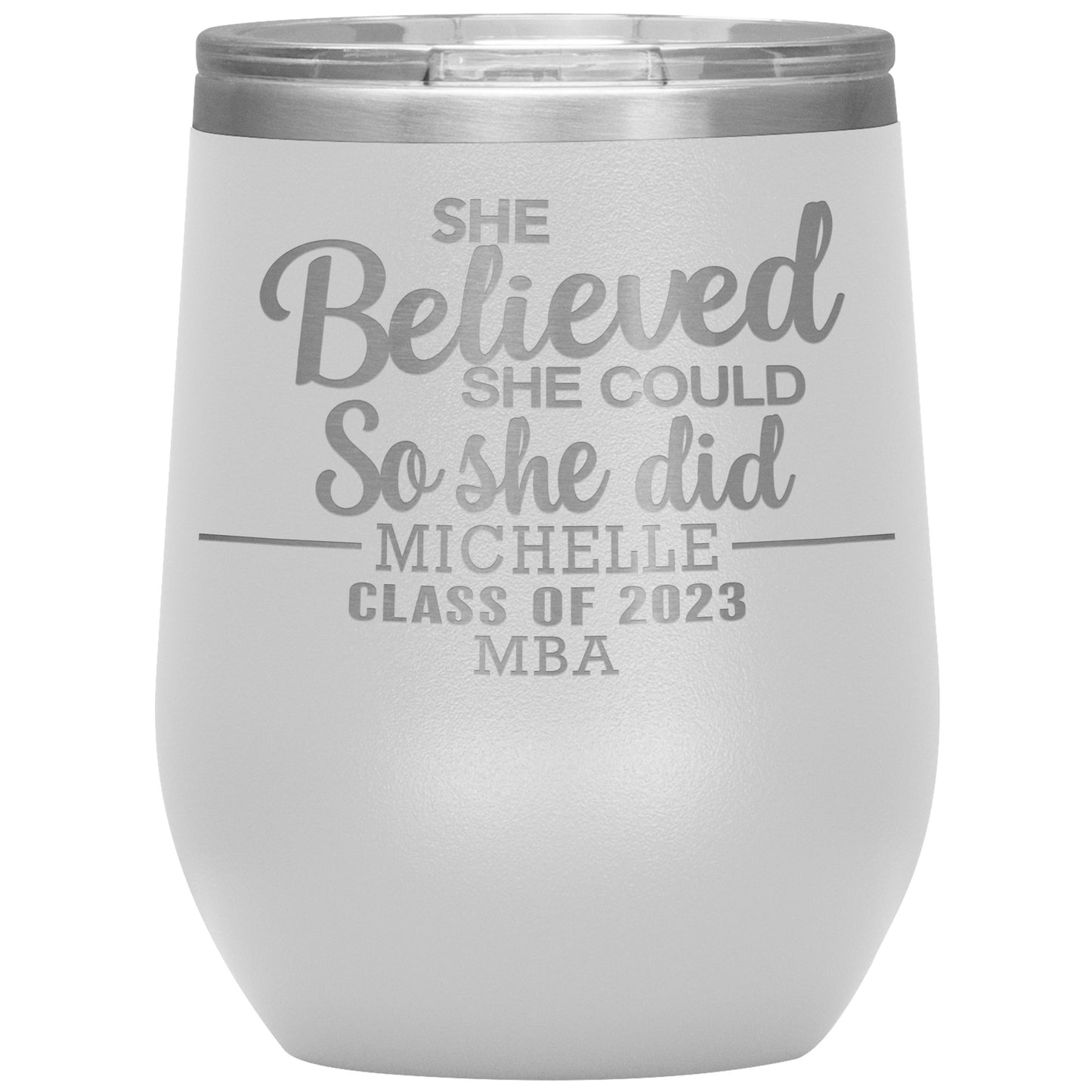 She Believed She Could 2023 Tumbler, PhD, Masters Degree Graduation Gift for Her