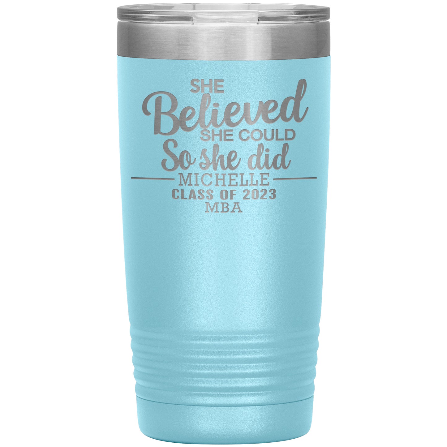 She Believed She Could 2023 Tumbler, PhD, Masters Degree Graduation Gift for Her