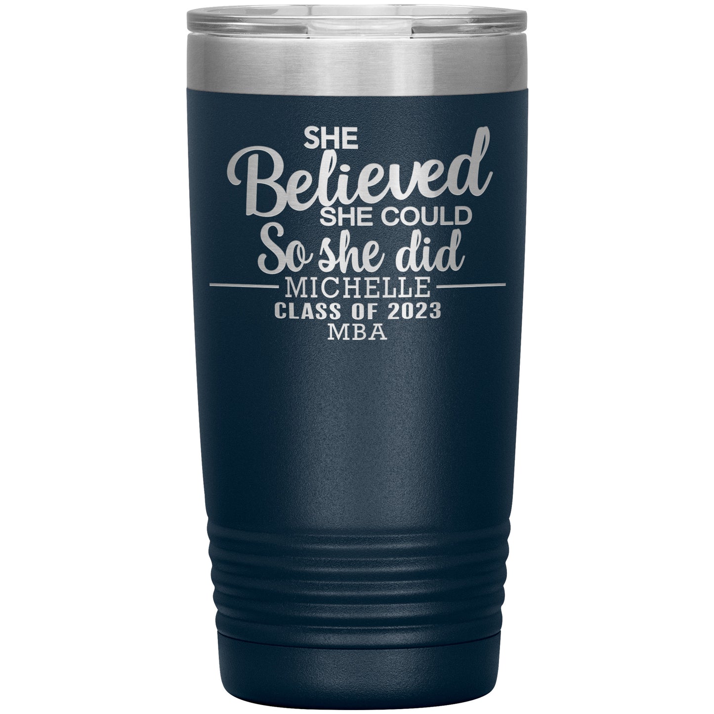 She Believed She Could 2023 Tumbler, PhD, Masters Degree Graduation Gift for Her