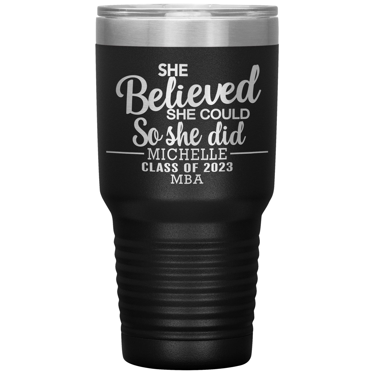 She Believed She Could 2023 Tumbler, PhD, Masters Degree Graduation Gift for Her