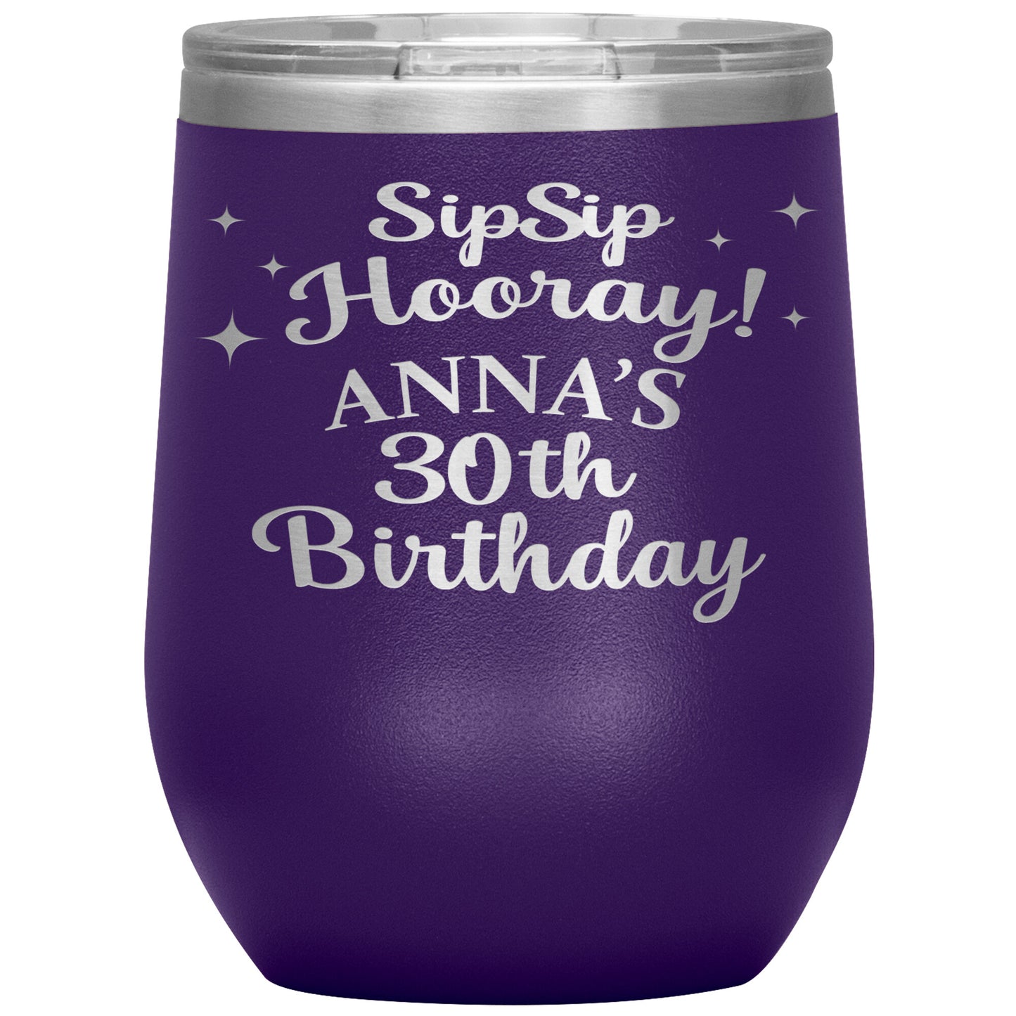 Sip Sip Hooray 30th Birthday Tumbler