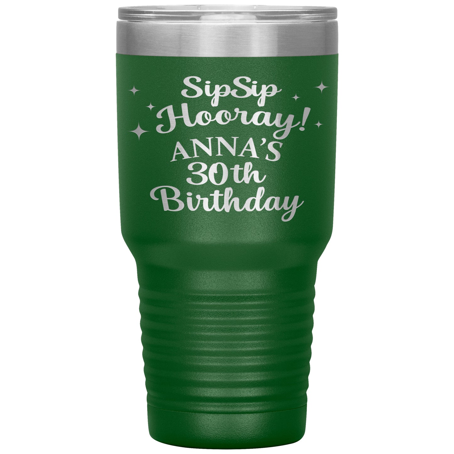 Sip Sip Hooray 30th Birthday Tumbler