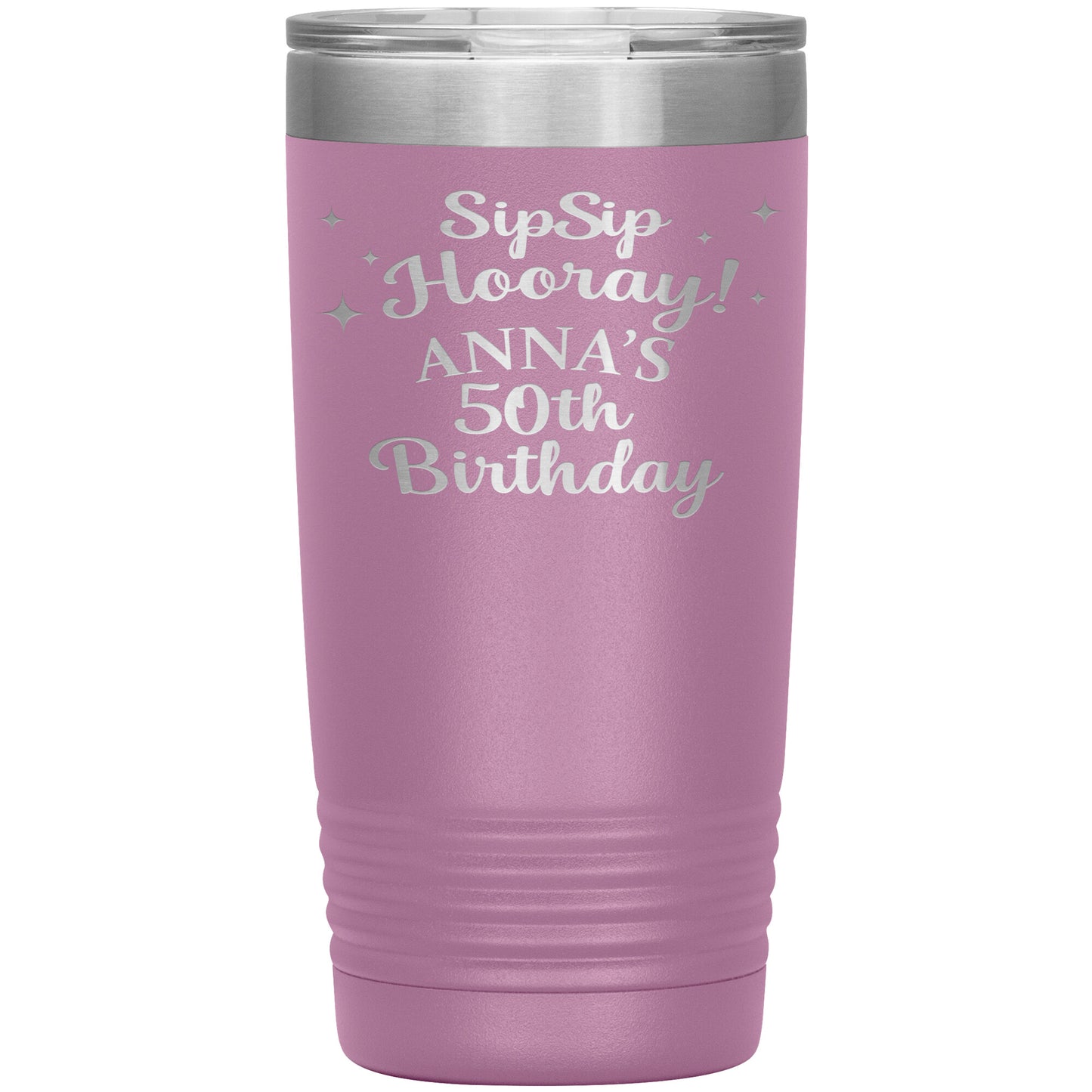 Sip Sip Hooray 50th Birthday Tumbler
