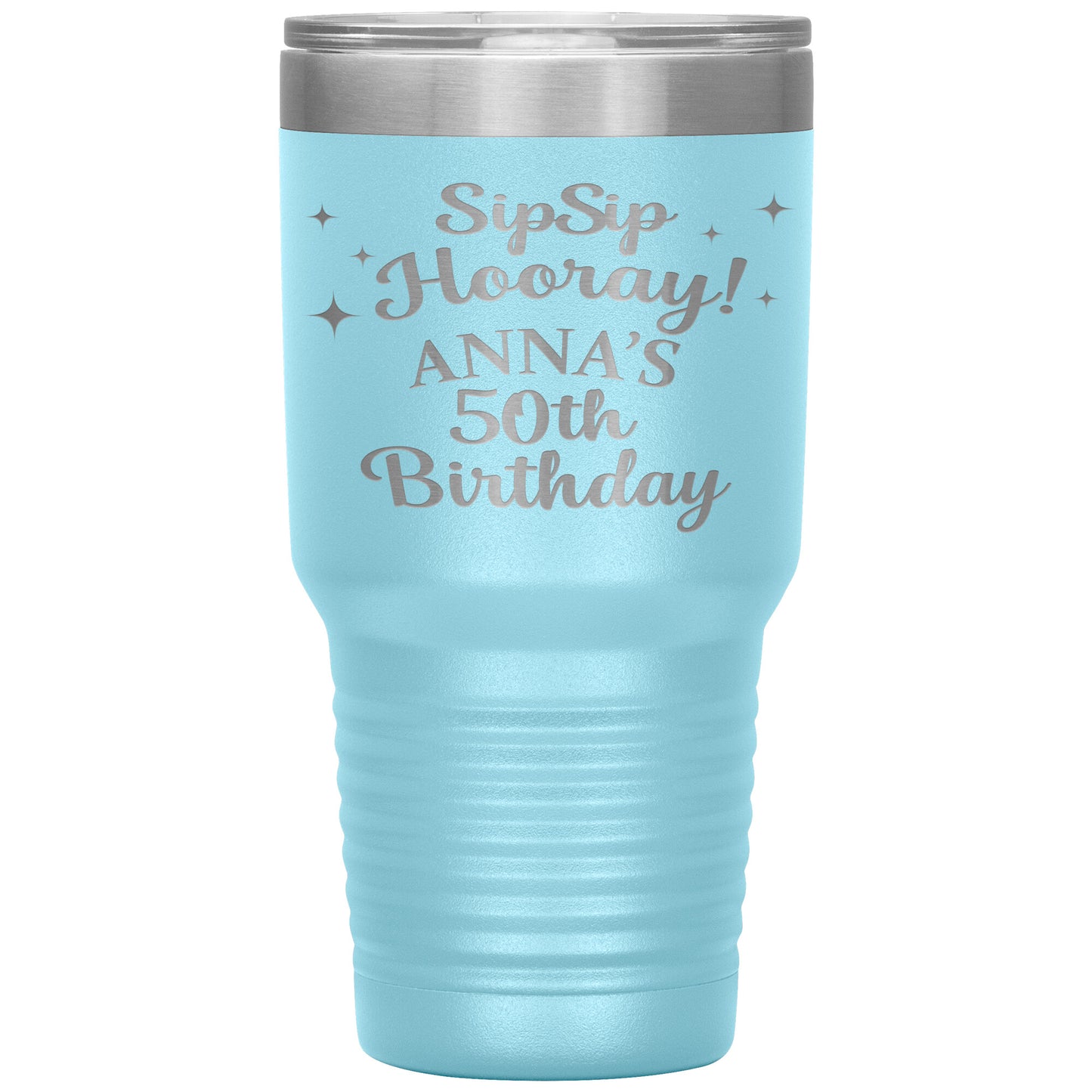 Sip Sip Hooray 50th Birthday Tumbler