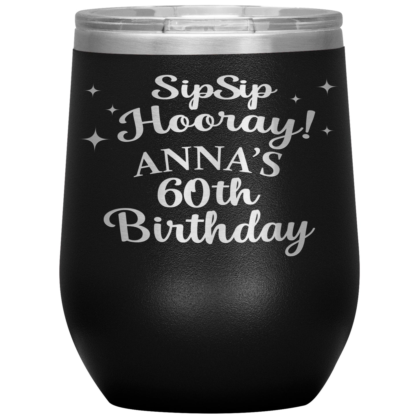 Sip Sip Hooray 60th Birthday Tumbler