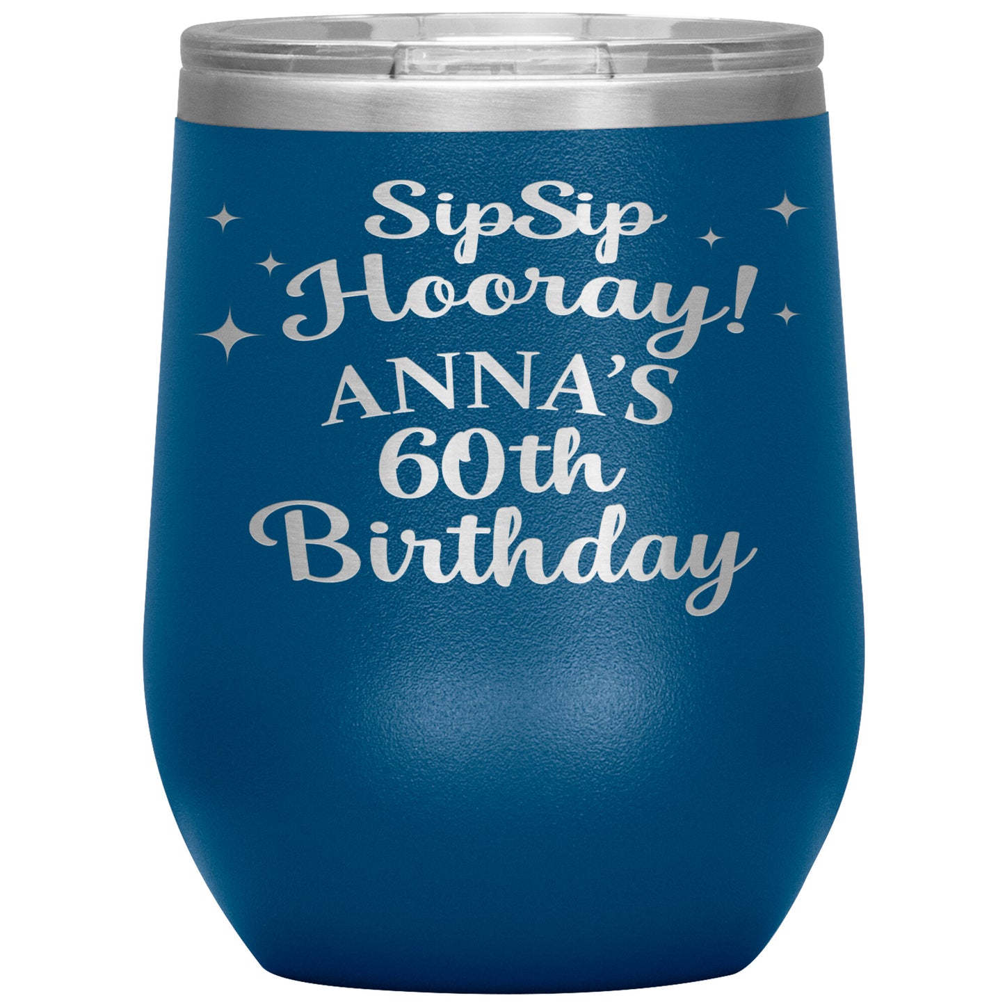 Sip Sip Hooray 60th Birthday Tumbler