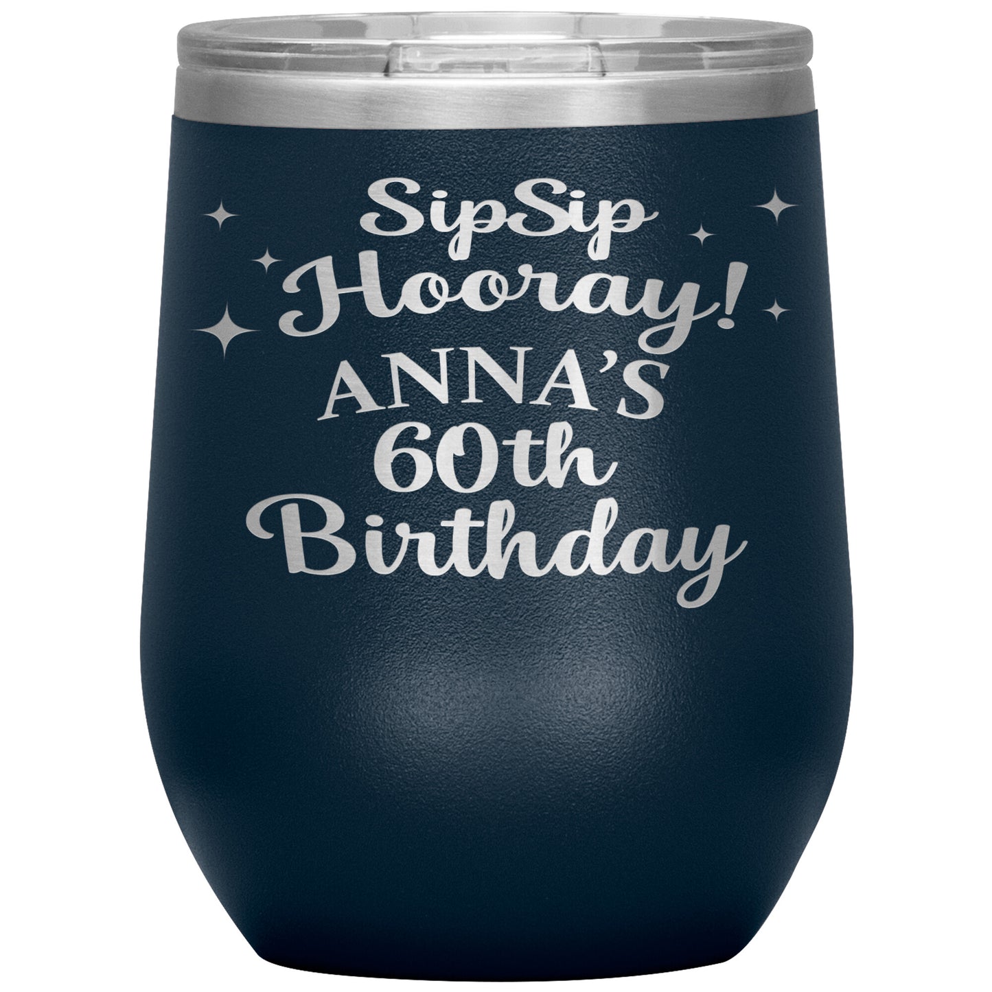 Sip Sip Hooray 60th Birthday Tumbler
