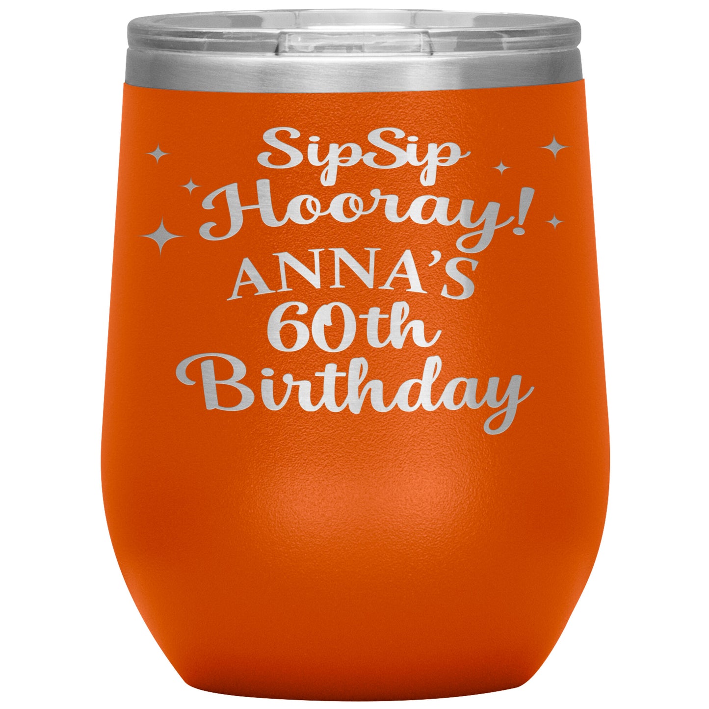 Sip Sip Hooray 60th Birthday Tumbler