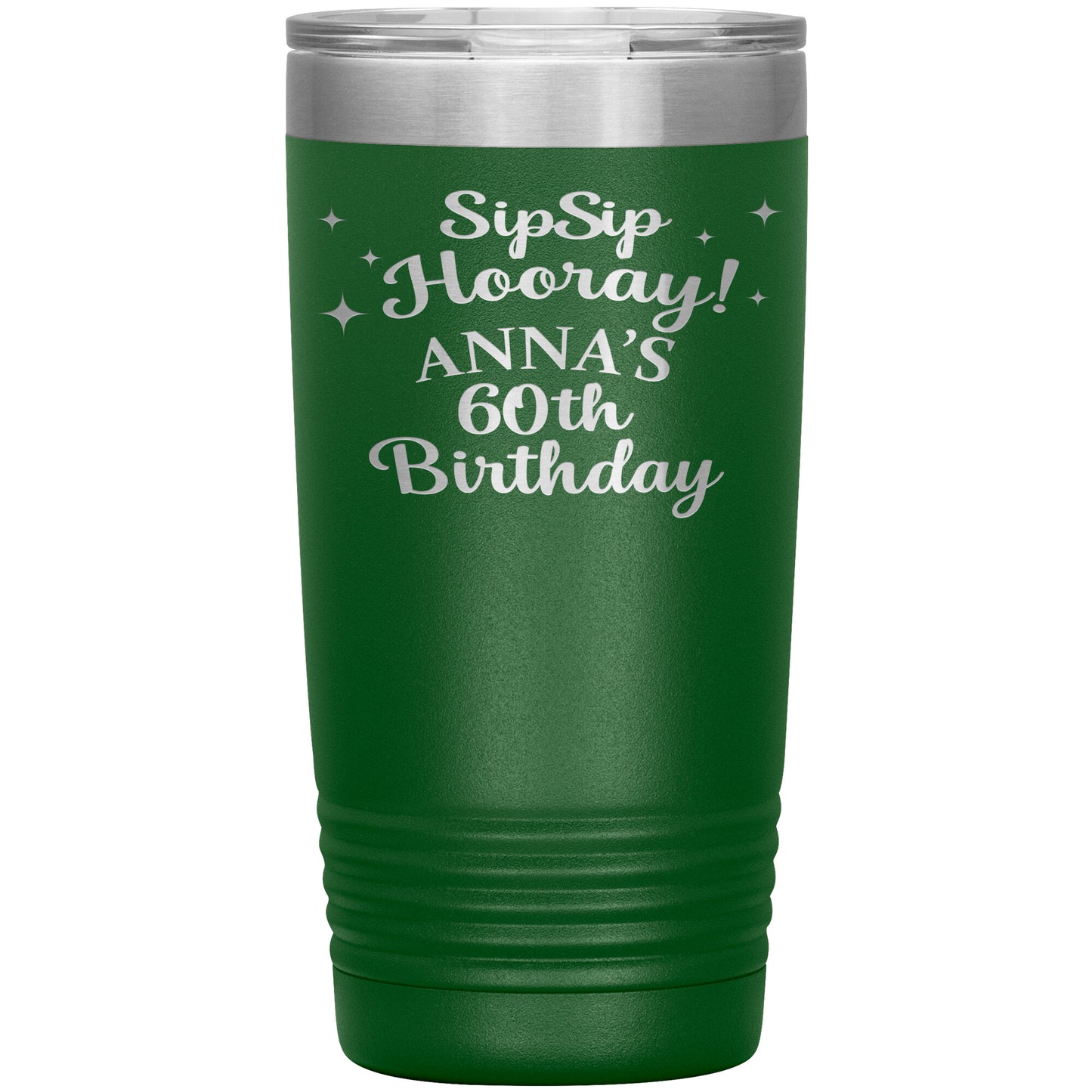 Sip Sip Hooray 60th Birthday Tumbler