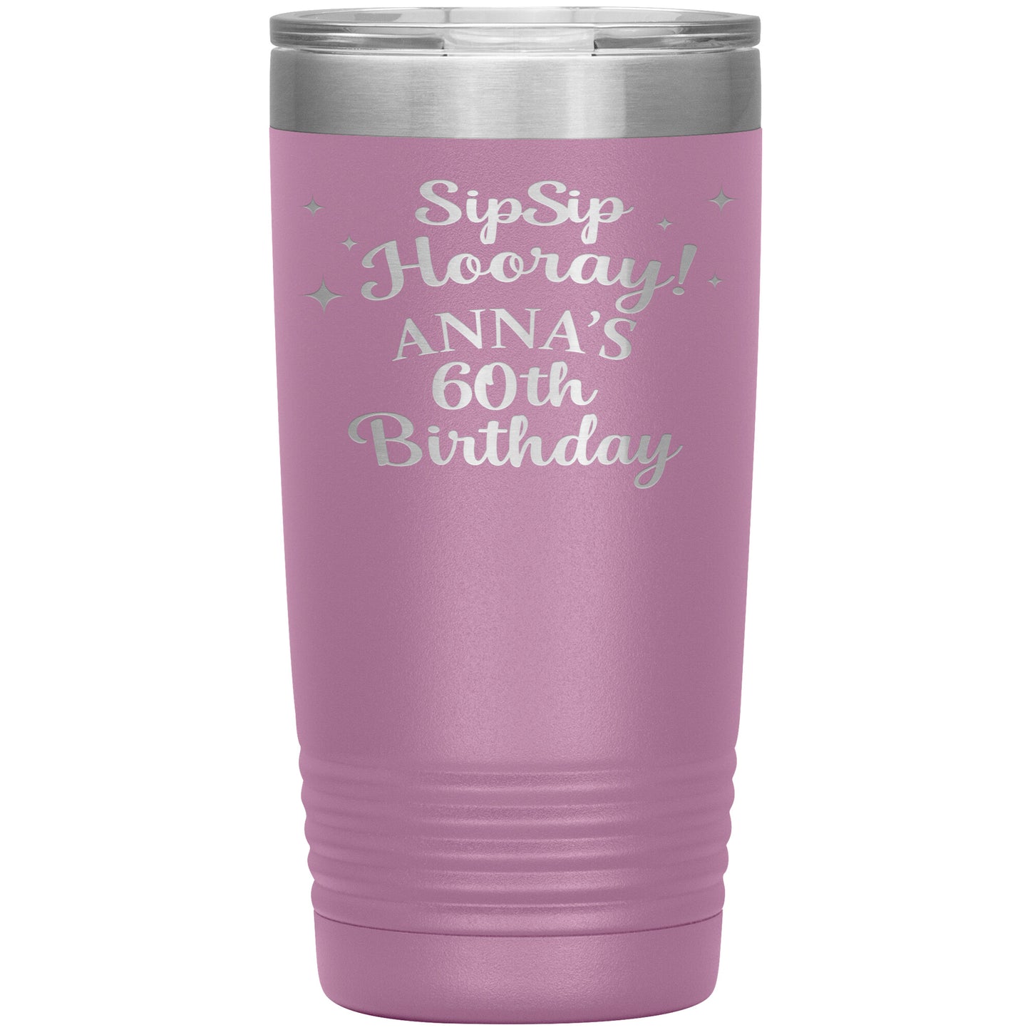 Sip Sip Hooray 60th Birthday Tumbler