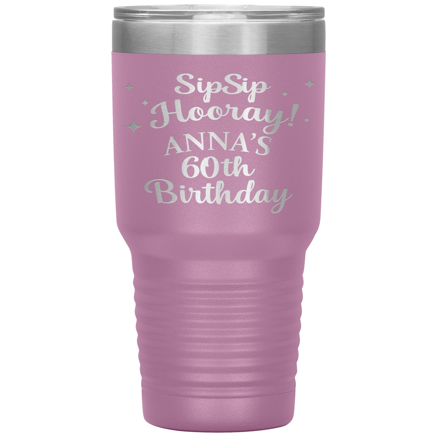 Sip Sip Hooray 60th Birthday Tumbler
