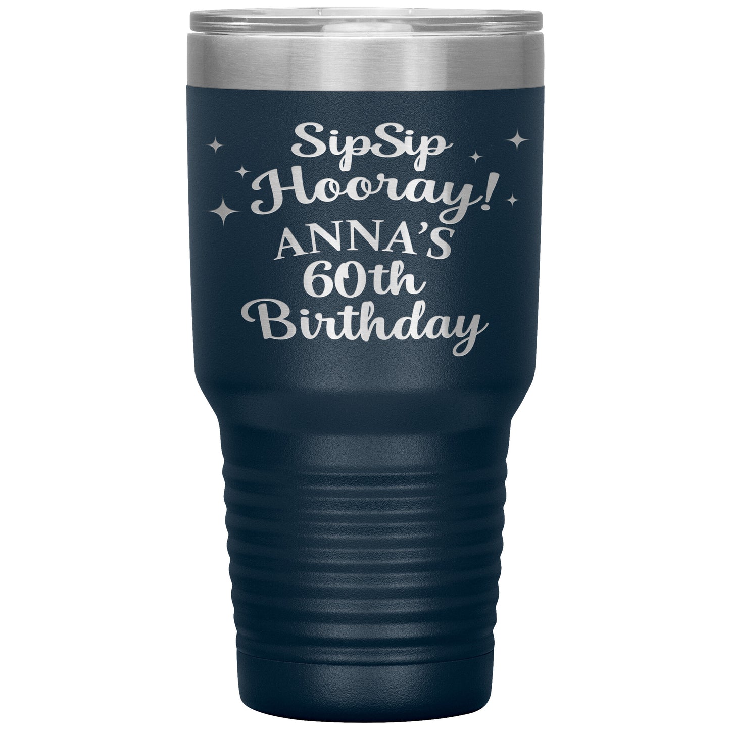 Sip Sip Hooray 60th Birthday Tumbler
