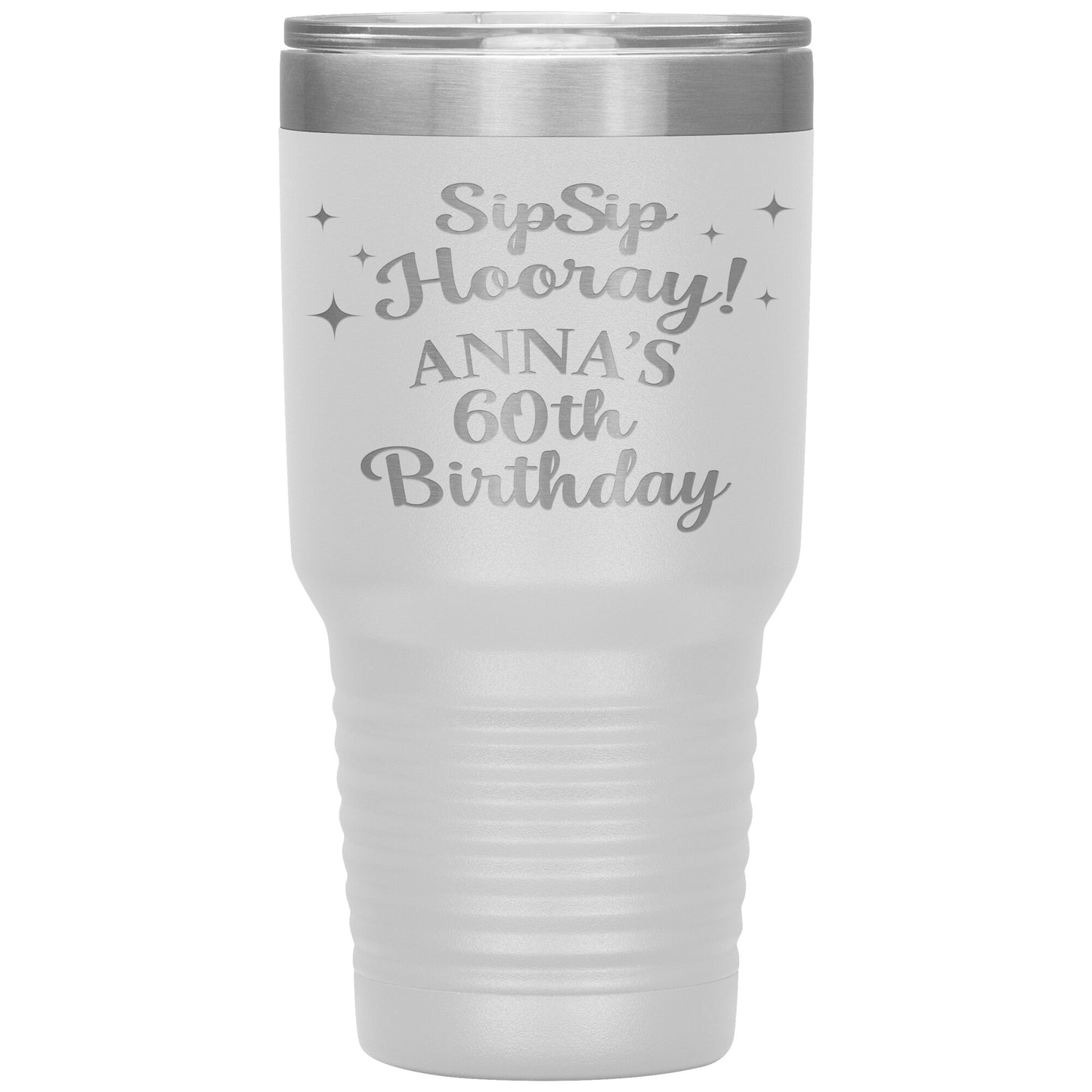 Sip Sip Hooray 60th Birthday Tumbler