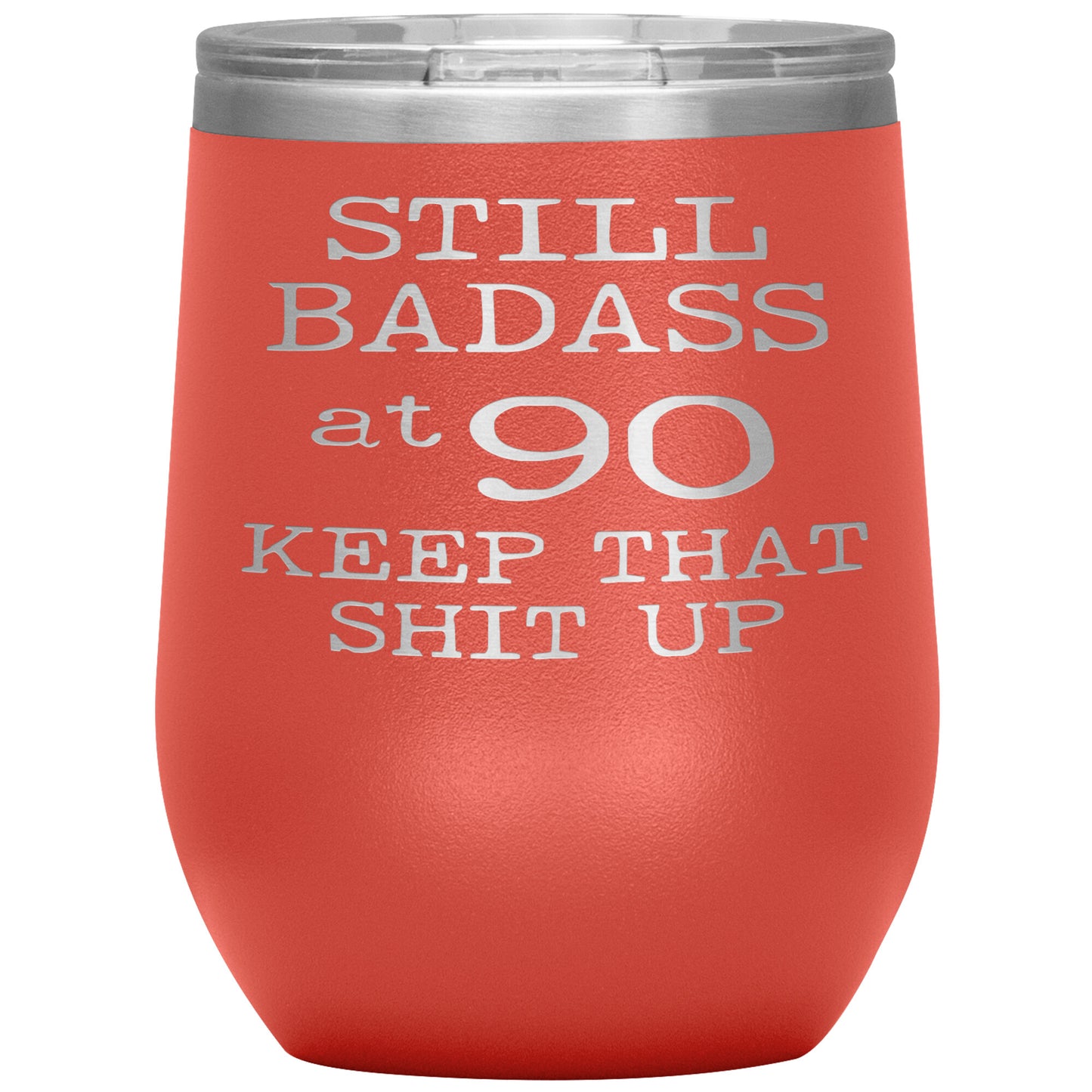 Still Badass at 90 Tumbler