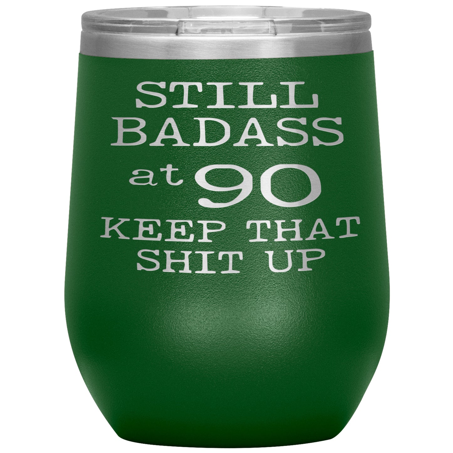 Still Badass at 90 Tumbler