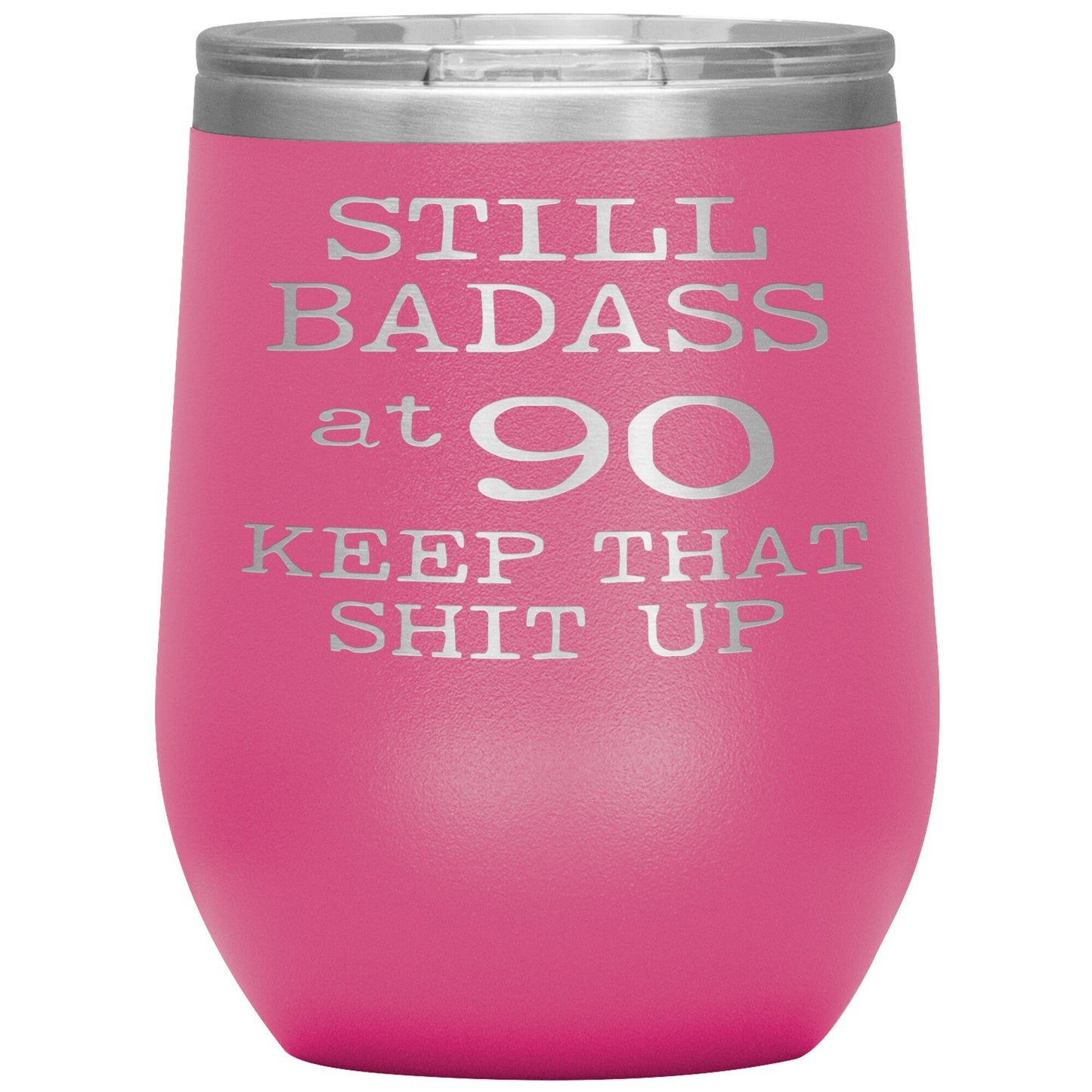Still Badass at 90 Tumbler