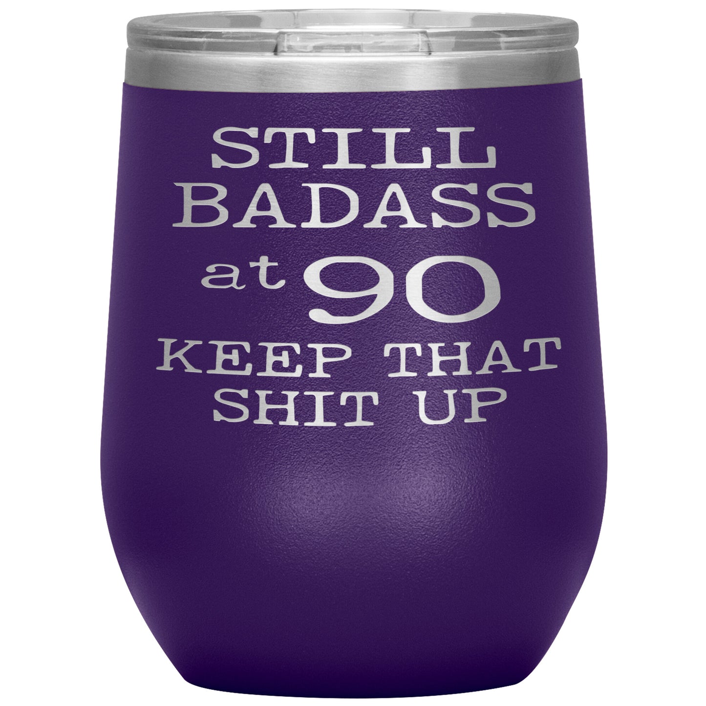 Still Badass at 90 Tumbler