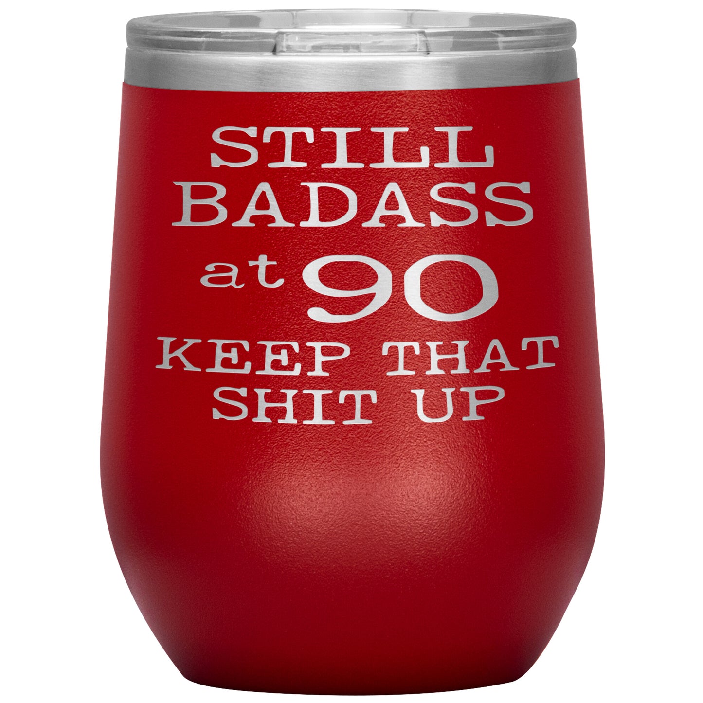 Still Badass at 90 Tumbler