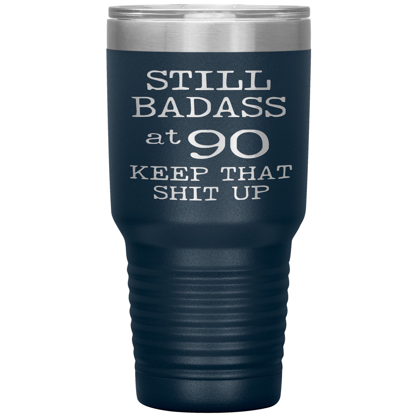 Still Badass at 90 Tumbler