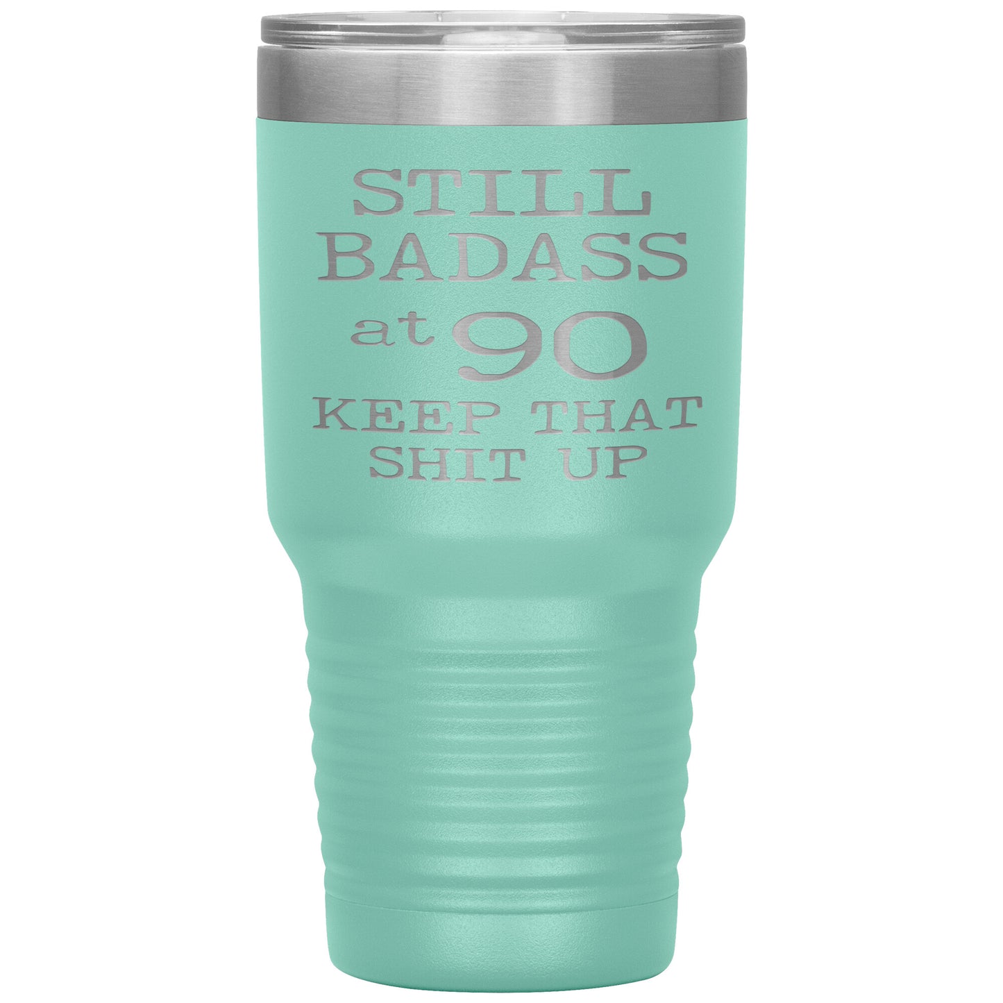 Still Badass at 90 Tumbler