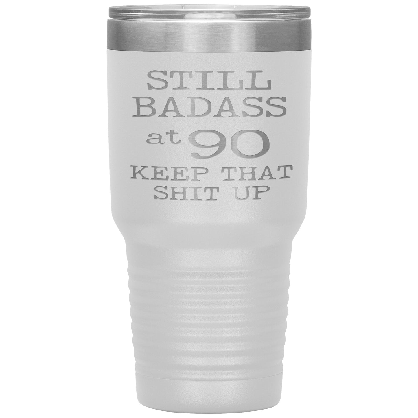 Still Badass at 90 Tumbler
