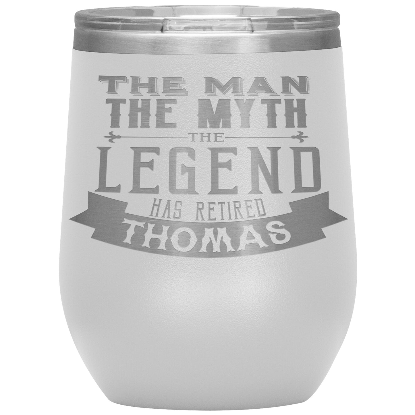 The Man The Myth The Legend Has Retired Tumbler
