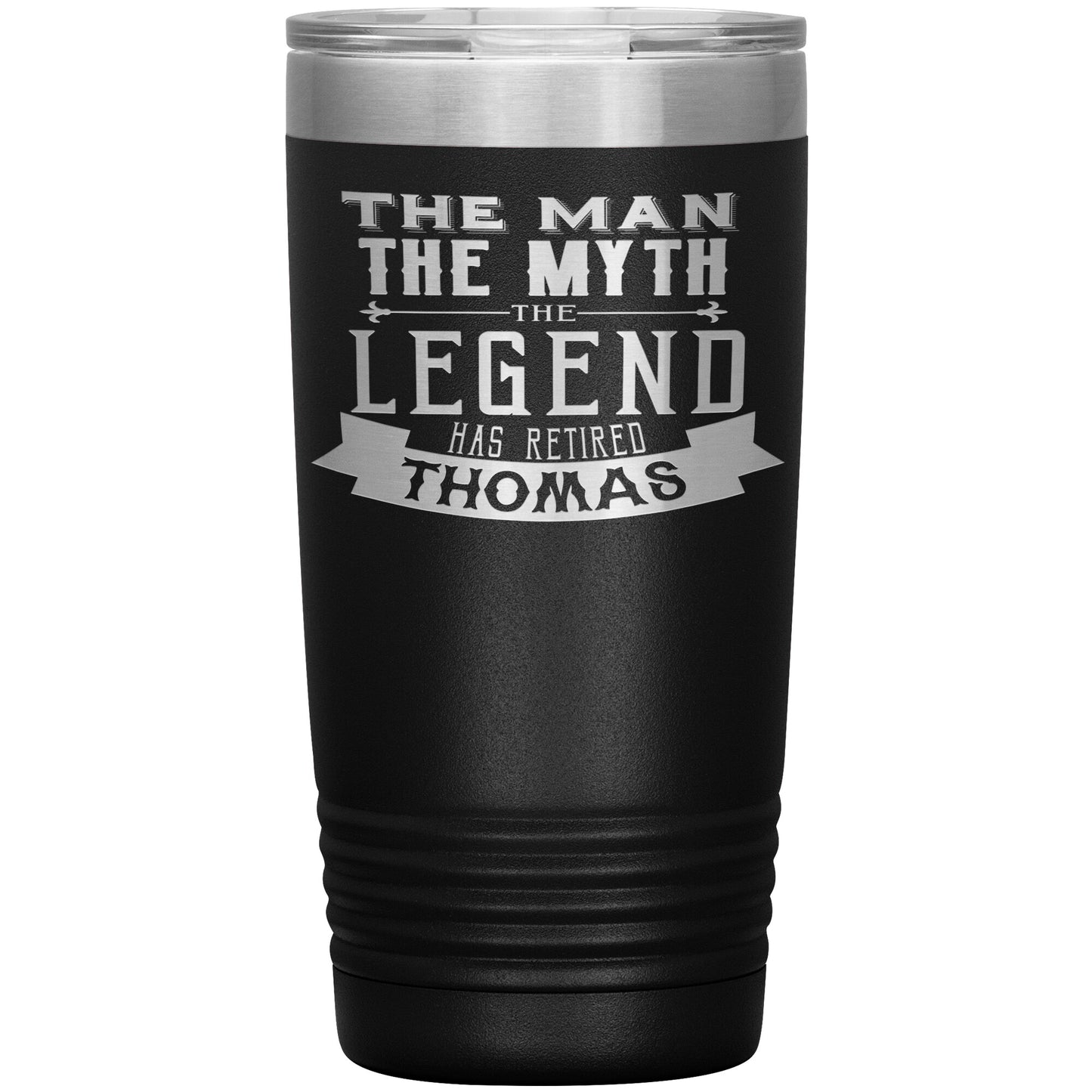 The Man The Myth The Legend Has Retired Tumbler