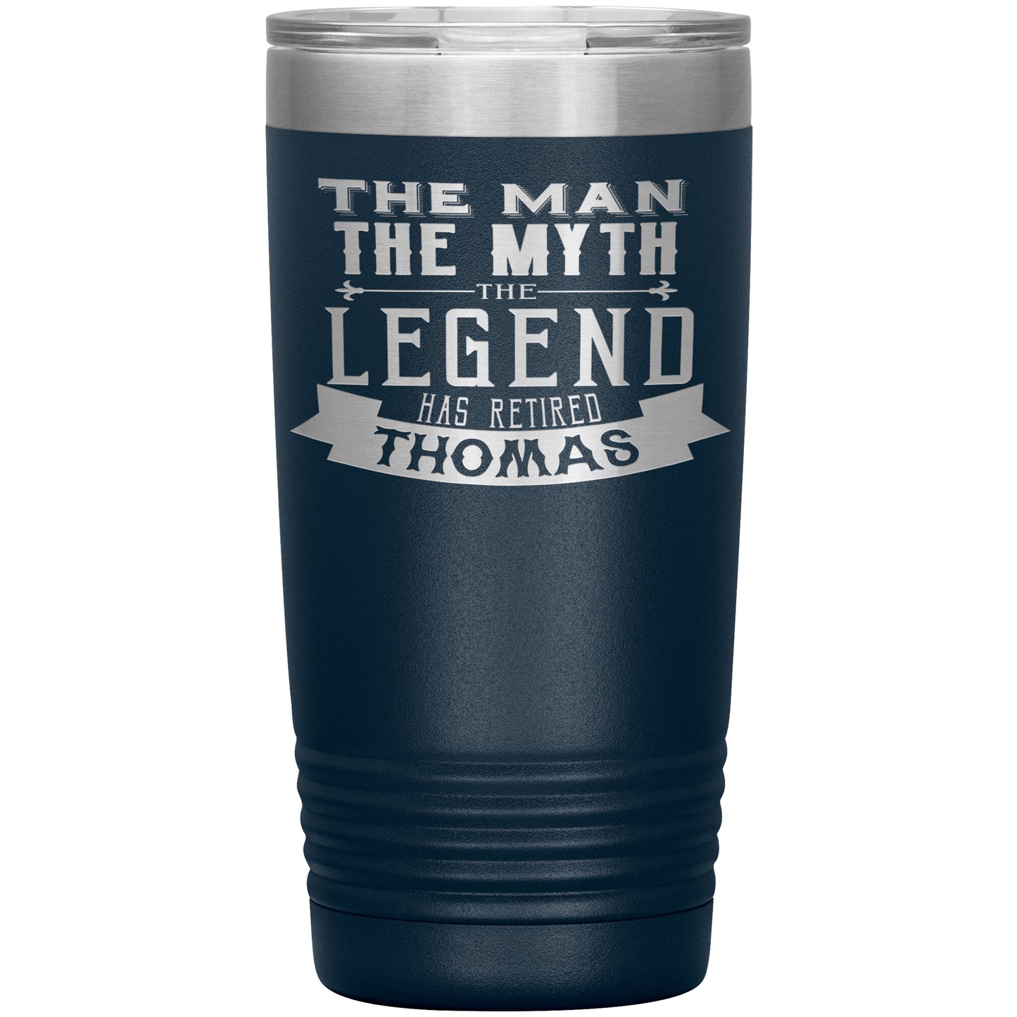 The Man The Myth The Legend Has Retired Tumbler