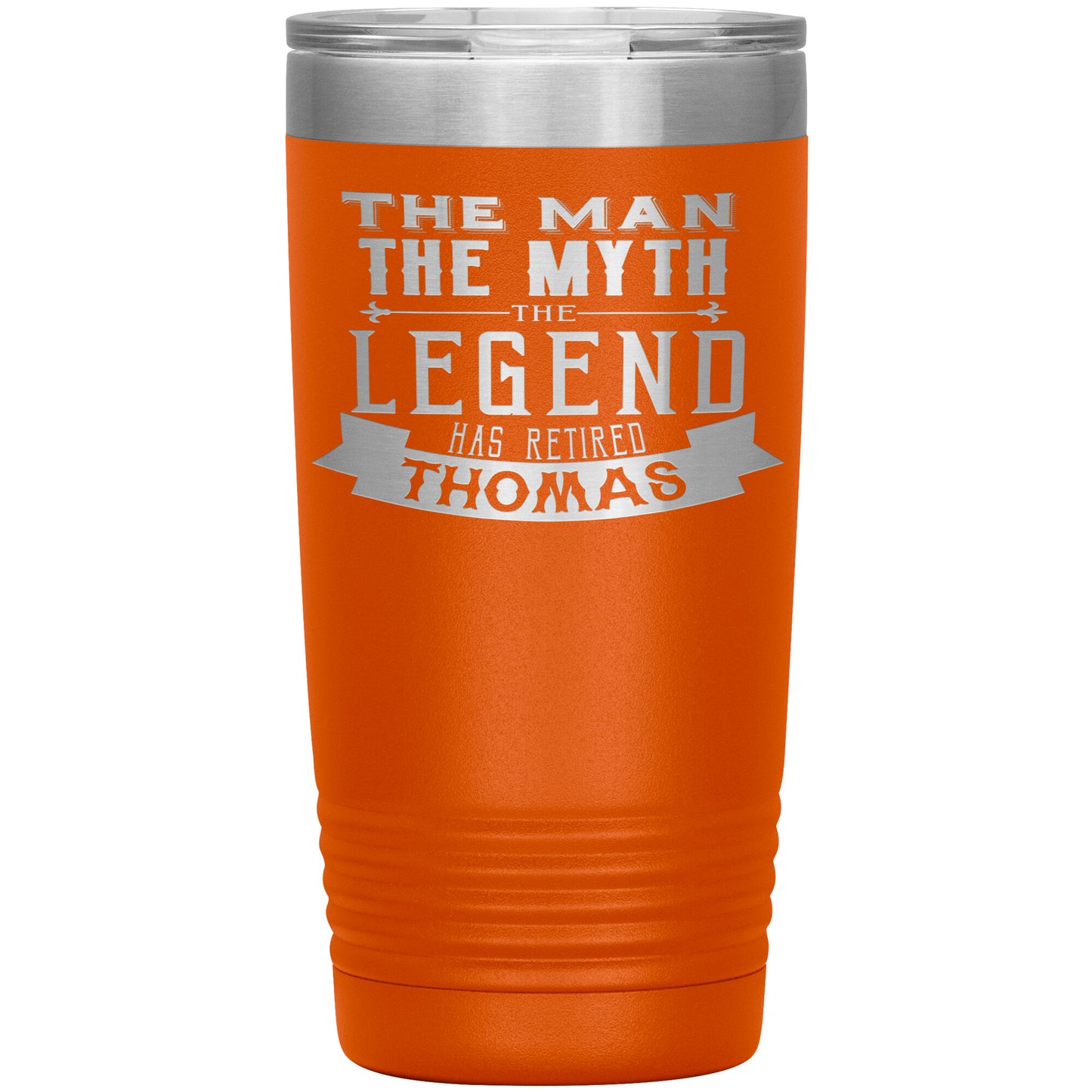 The Man The Myth The Legend Has Retired Tumbler