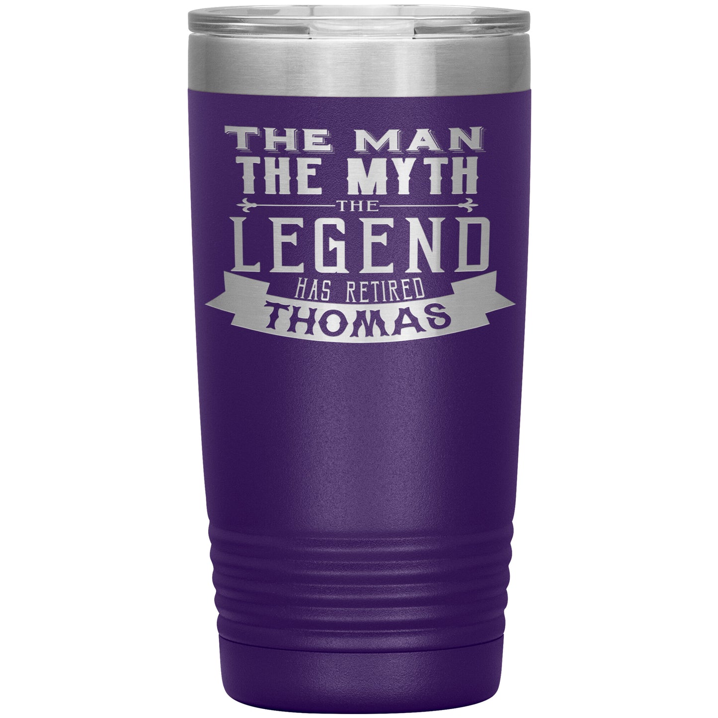 The Man The Myth The Legend Has Retired Tumbler