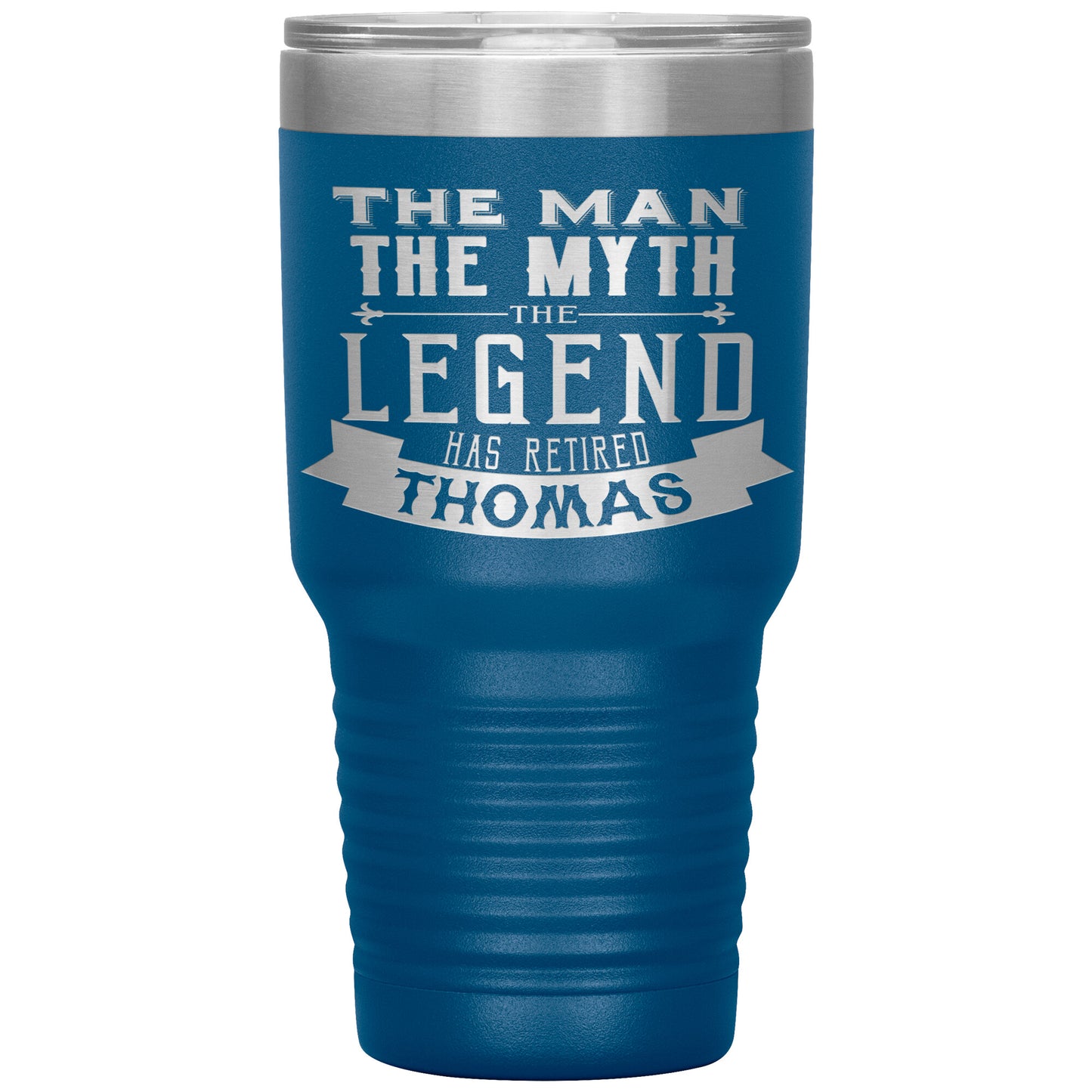 The Man The Myth The Legend Has Retired Tumbler