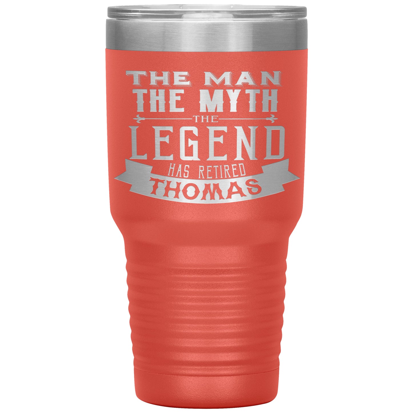 The Man The Myth The Legend Has Retired Tumbler