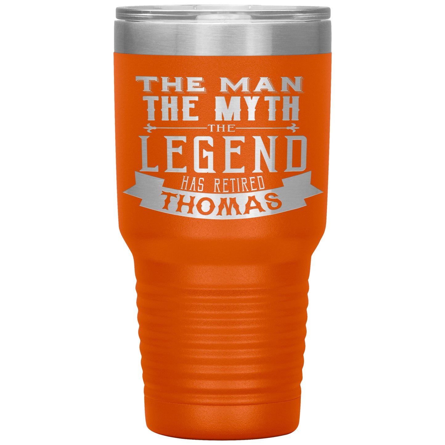 The Man The Myth The Legend Has Retired Tumbler