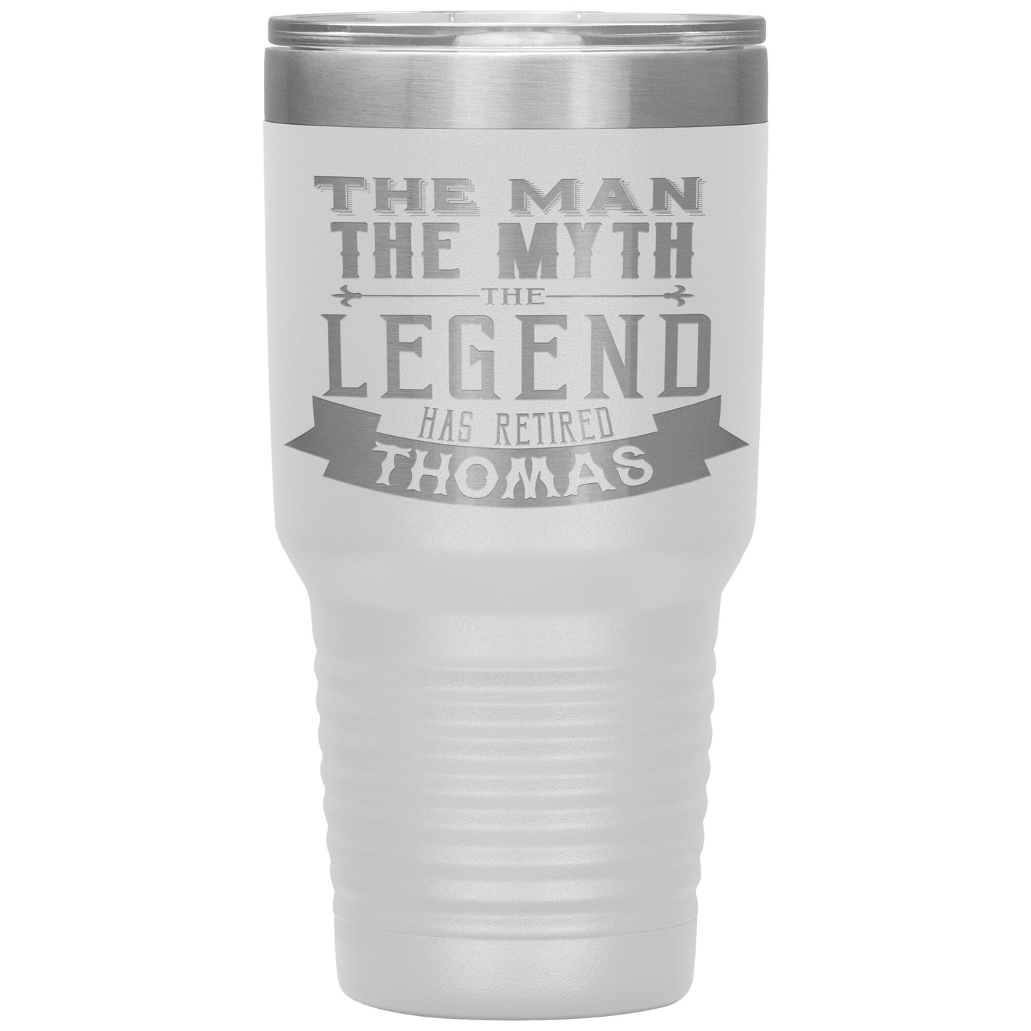 The Man The Myth The Legend Has Retired Tumbler