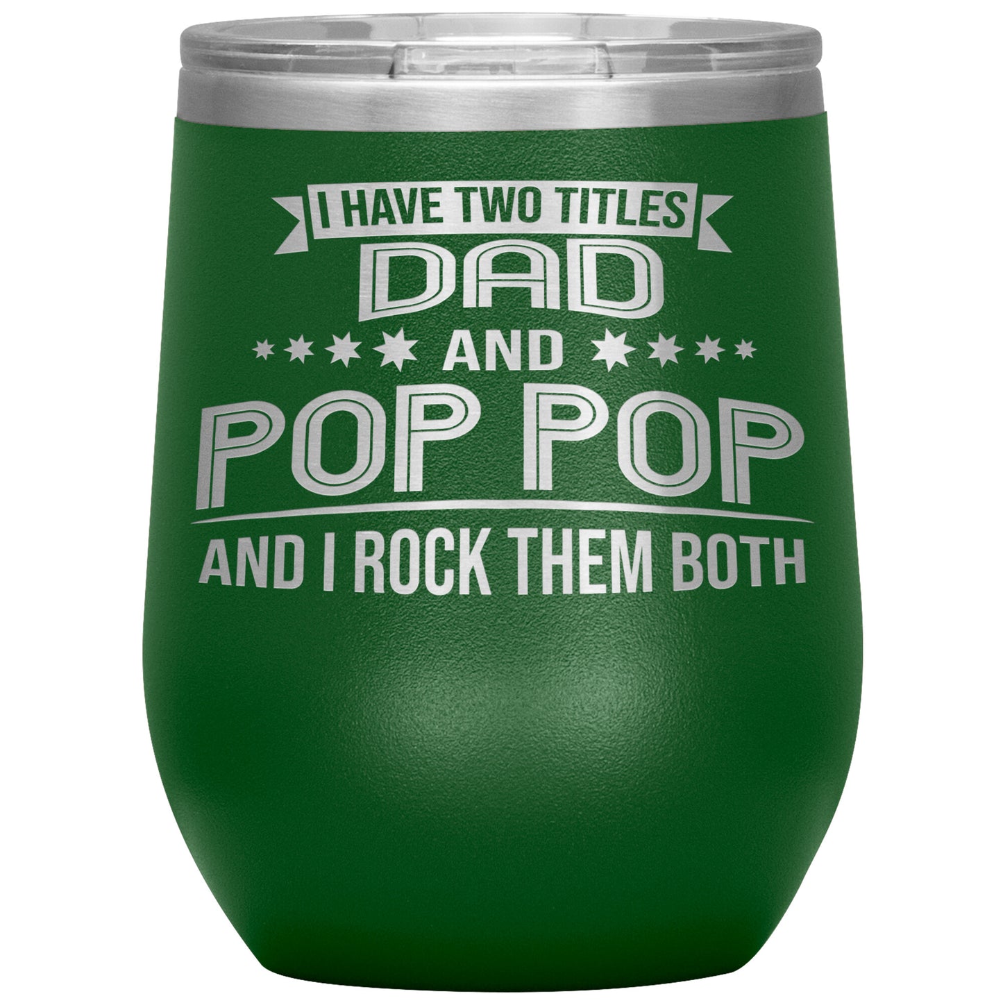 Two Titles Dad & Pop Pop Tumbler
