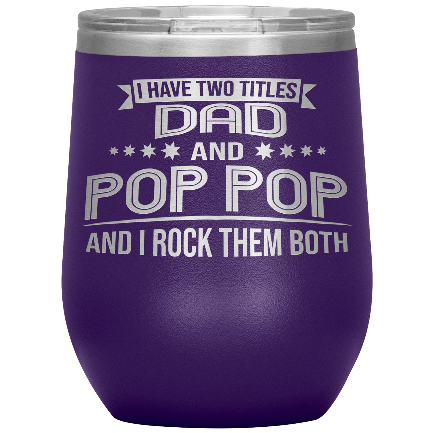 Two Titles Dad & Pop Pop Tumbler
