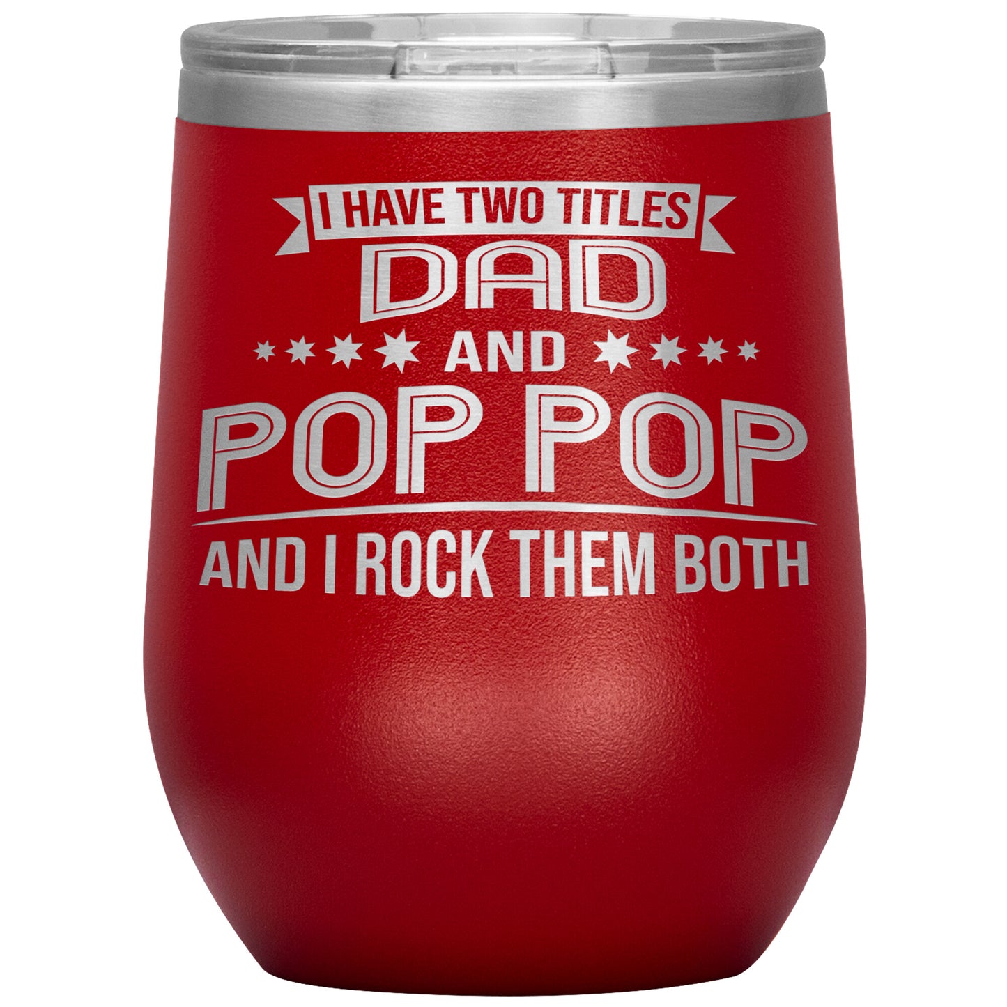 Two Titles Dad & Pop Pop Tumbler