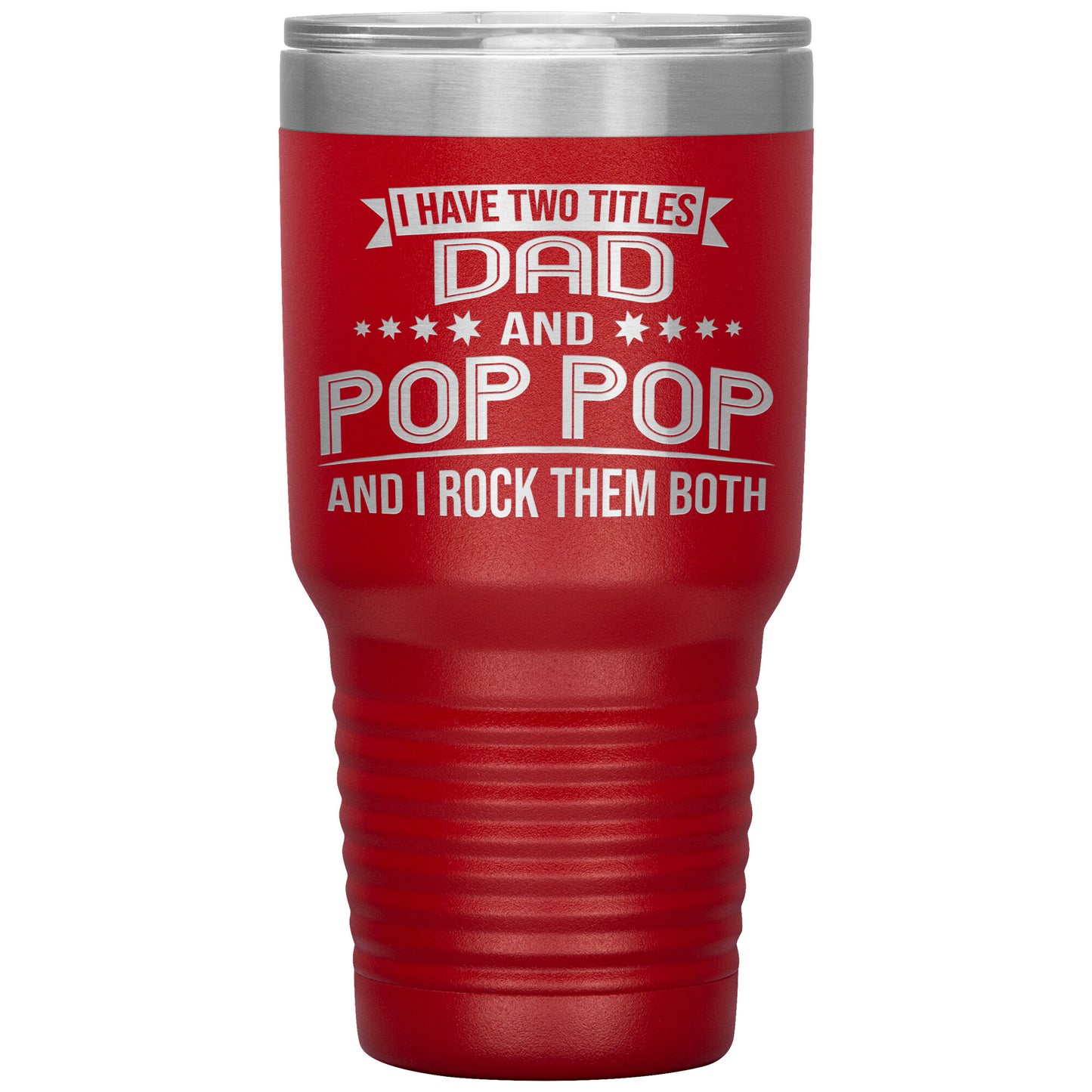 Two Titles Dad & Pop Pop Tumbler