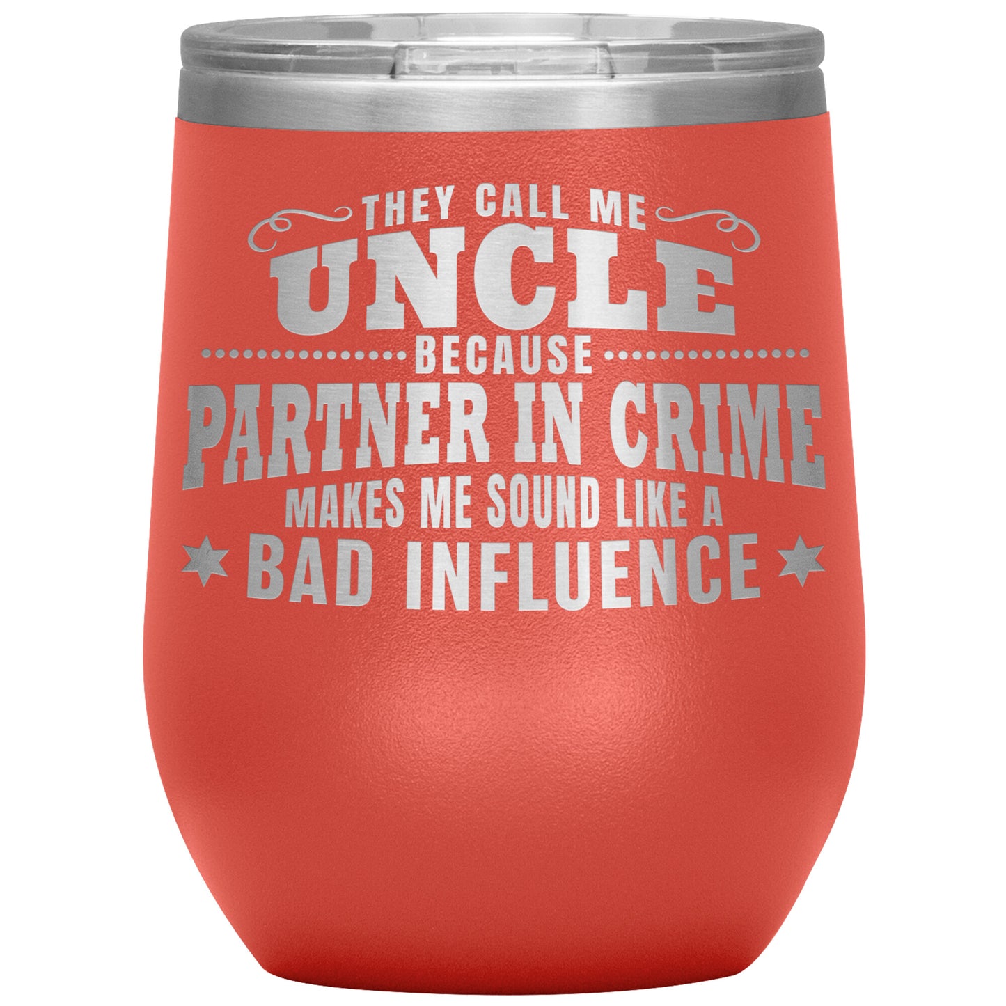 Uncle Partner in Crime Tumbler