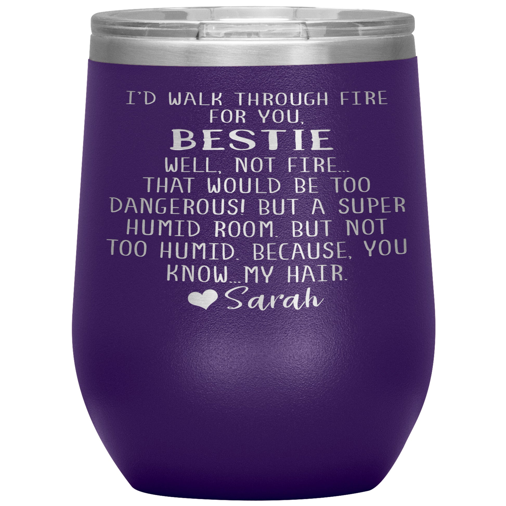 Walk Through Fire Bestie Tumbler