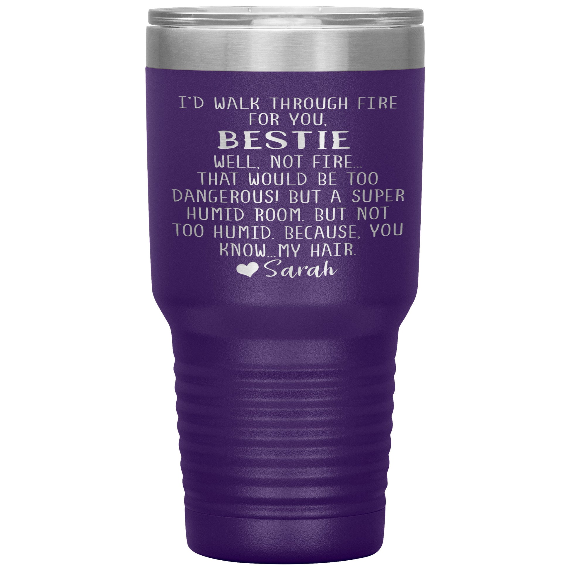Walk Through Fire Bestie Tumbler